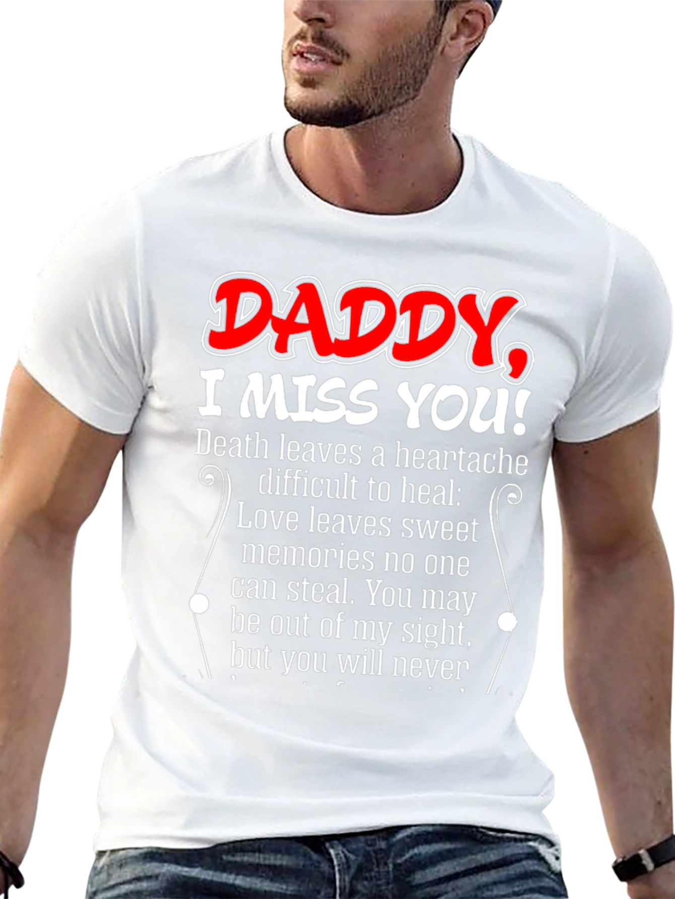 Daddy I Miss You T-Shirt