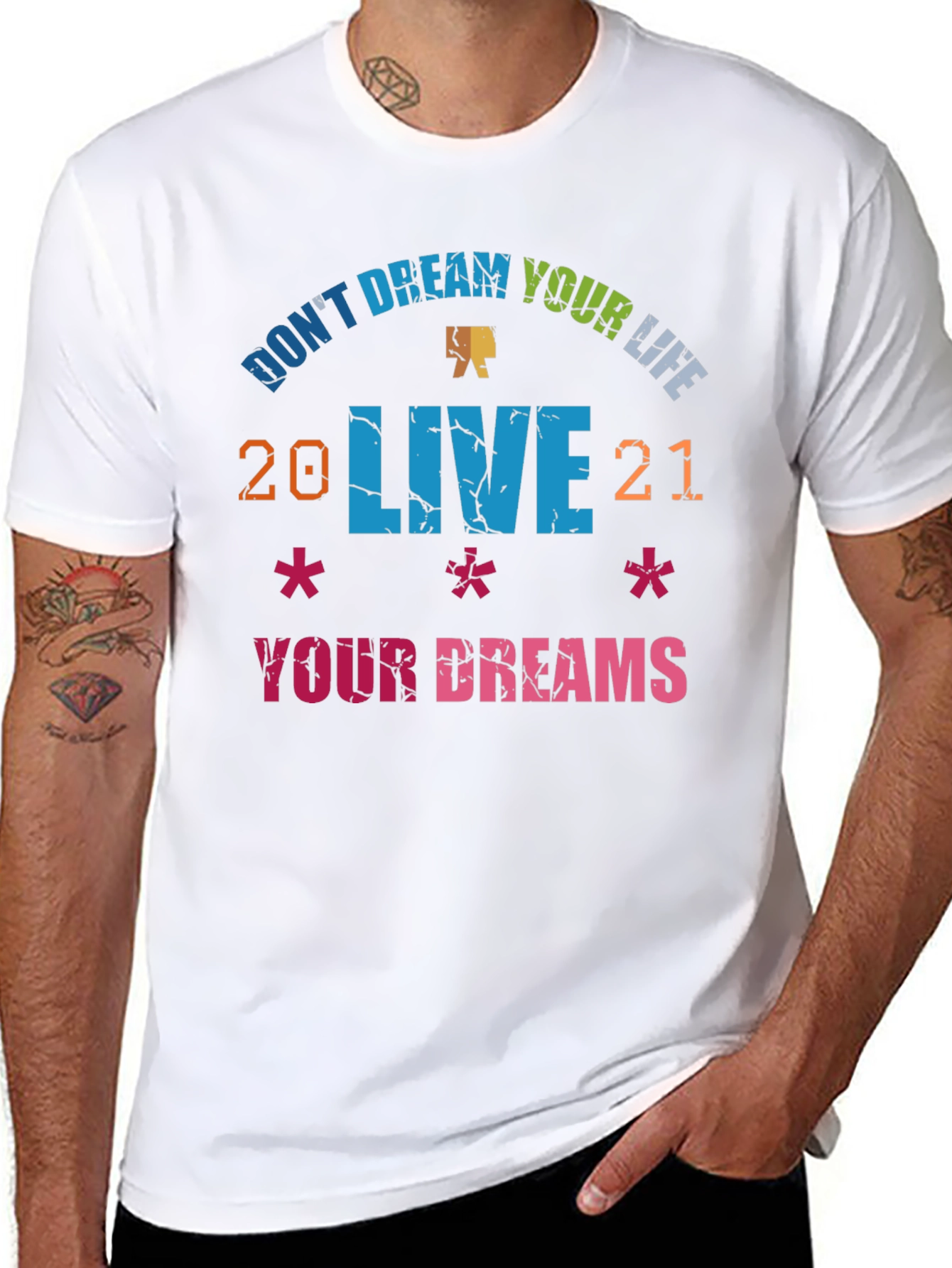 Dont Dream Your Life Live Your Dreams Graphic Tee