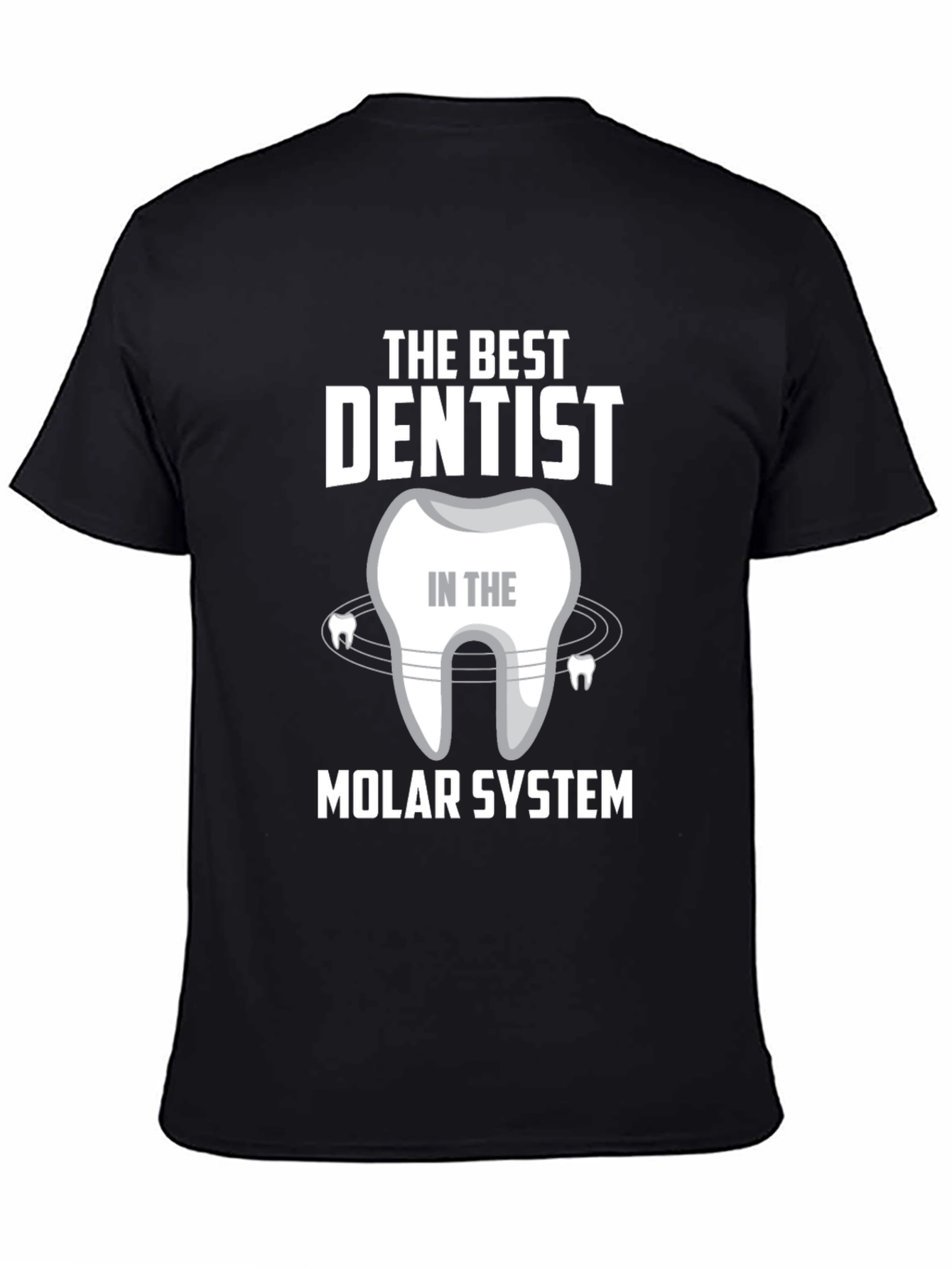 The Best Dentist T-Shirt - Molar System Tee