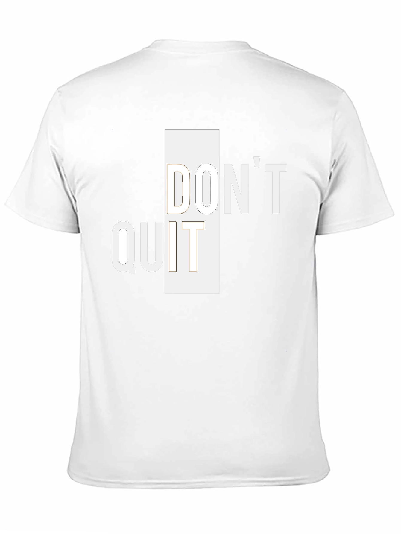 Dont Quit T-Shirt - Motivational Tee