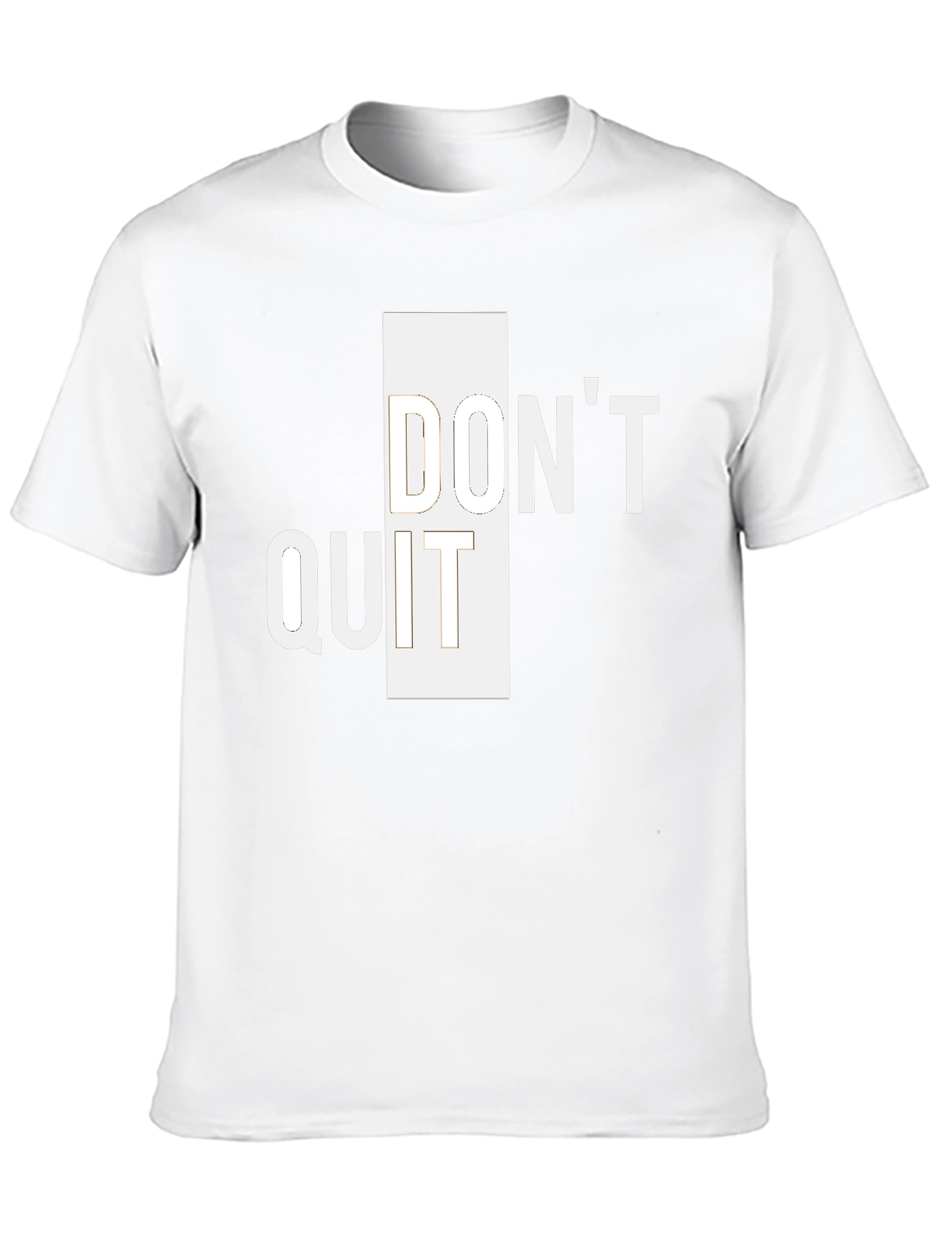 Dont Quit T-Shirt - Motivational Tee
