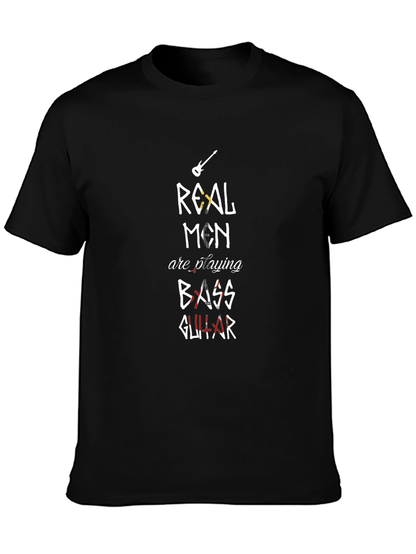 Real Men Play Bass Guitar Graphic T-Shirt