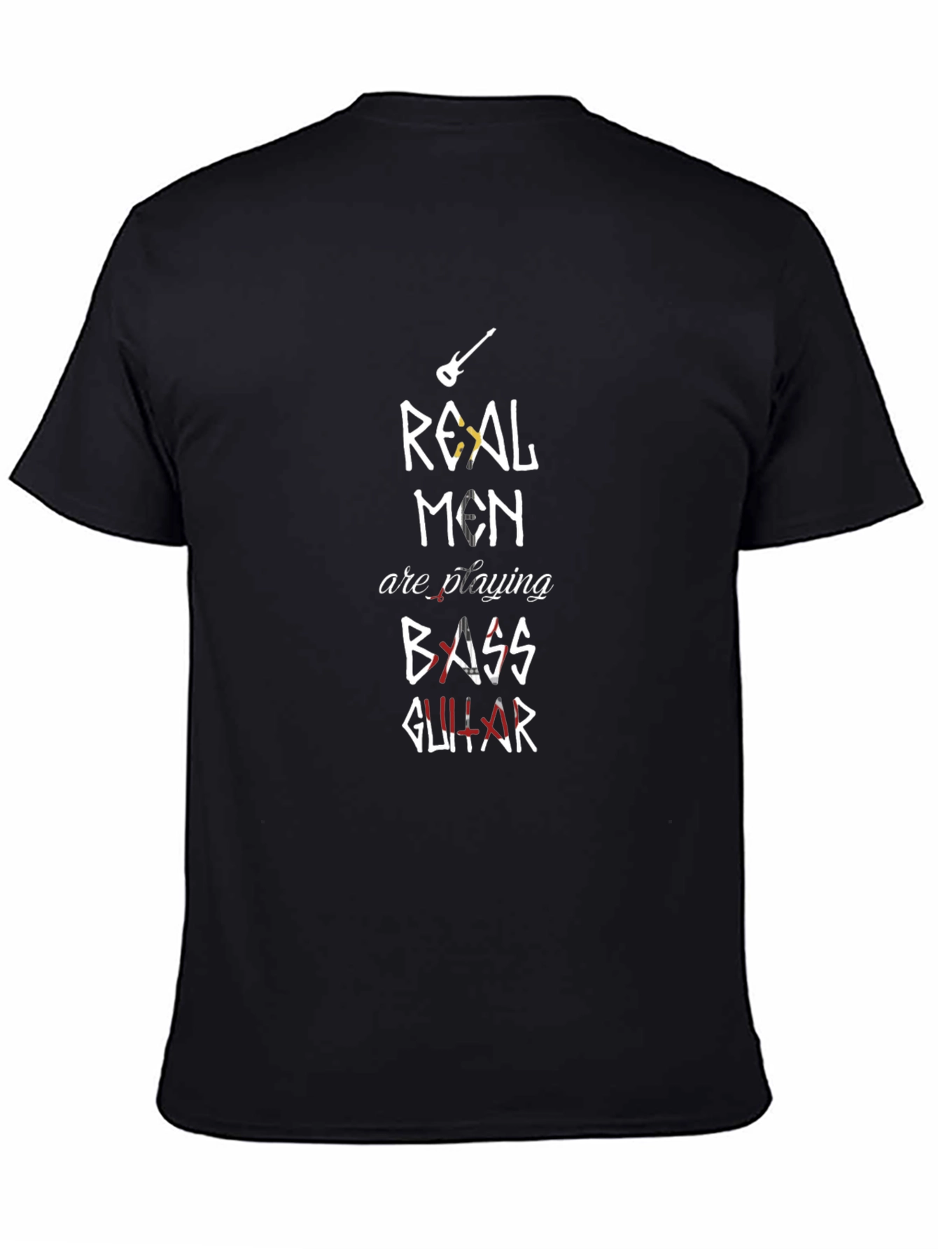 Real Men Play Bass Guitar Graphic T-Shirt