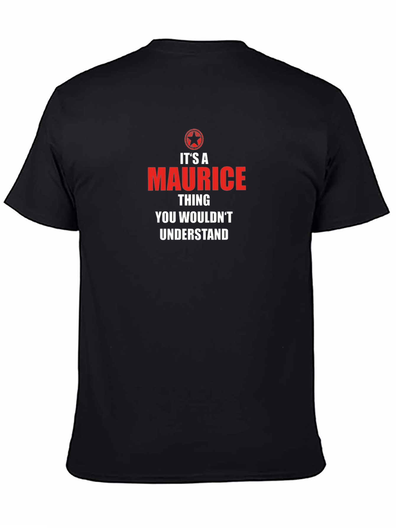 Its a Maurice Thing T-Shirt - Black
