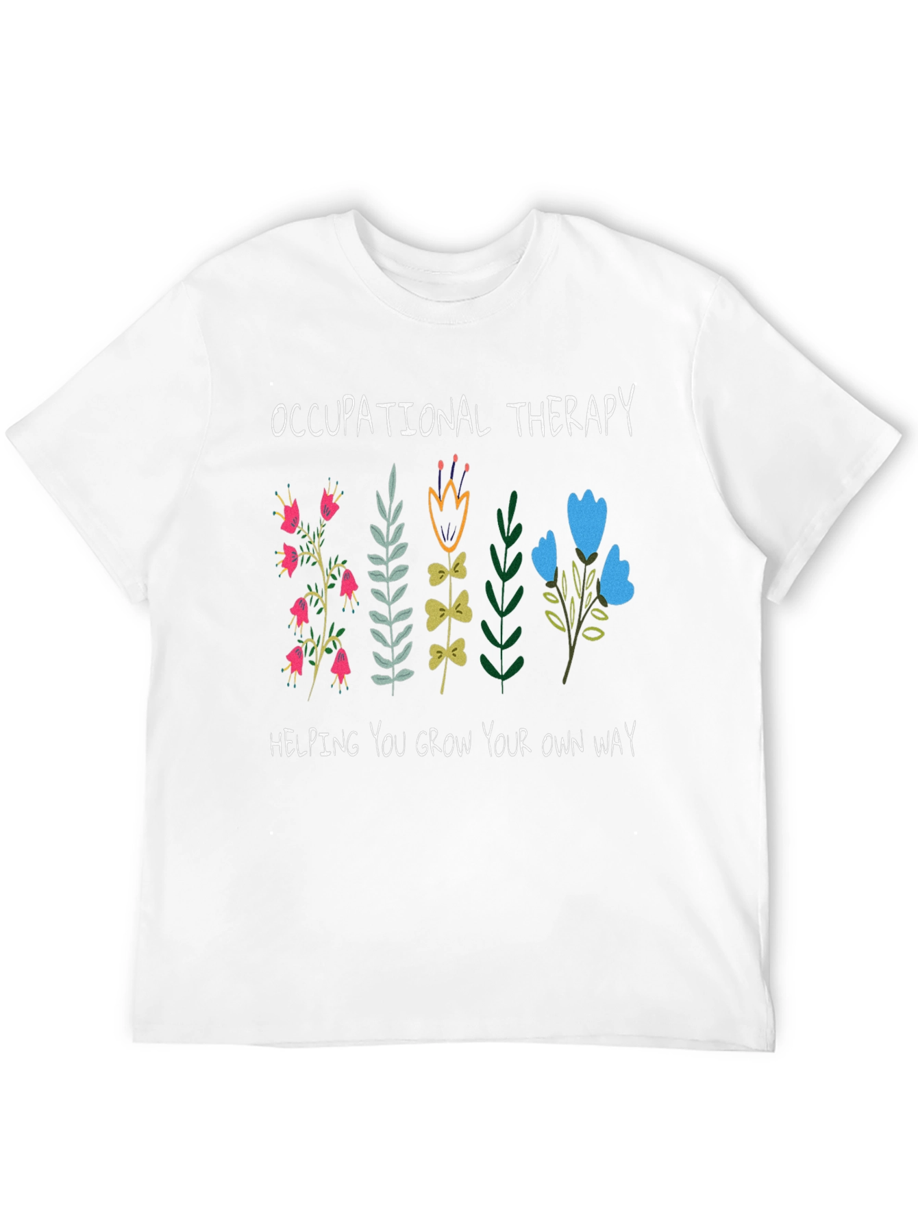 Occupational Therapy Flower Graphic T-Shirt