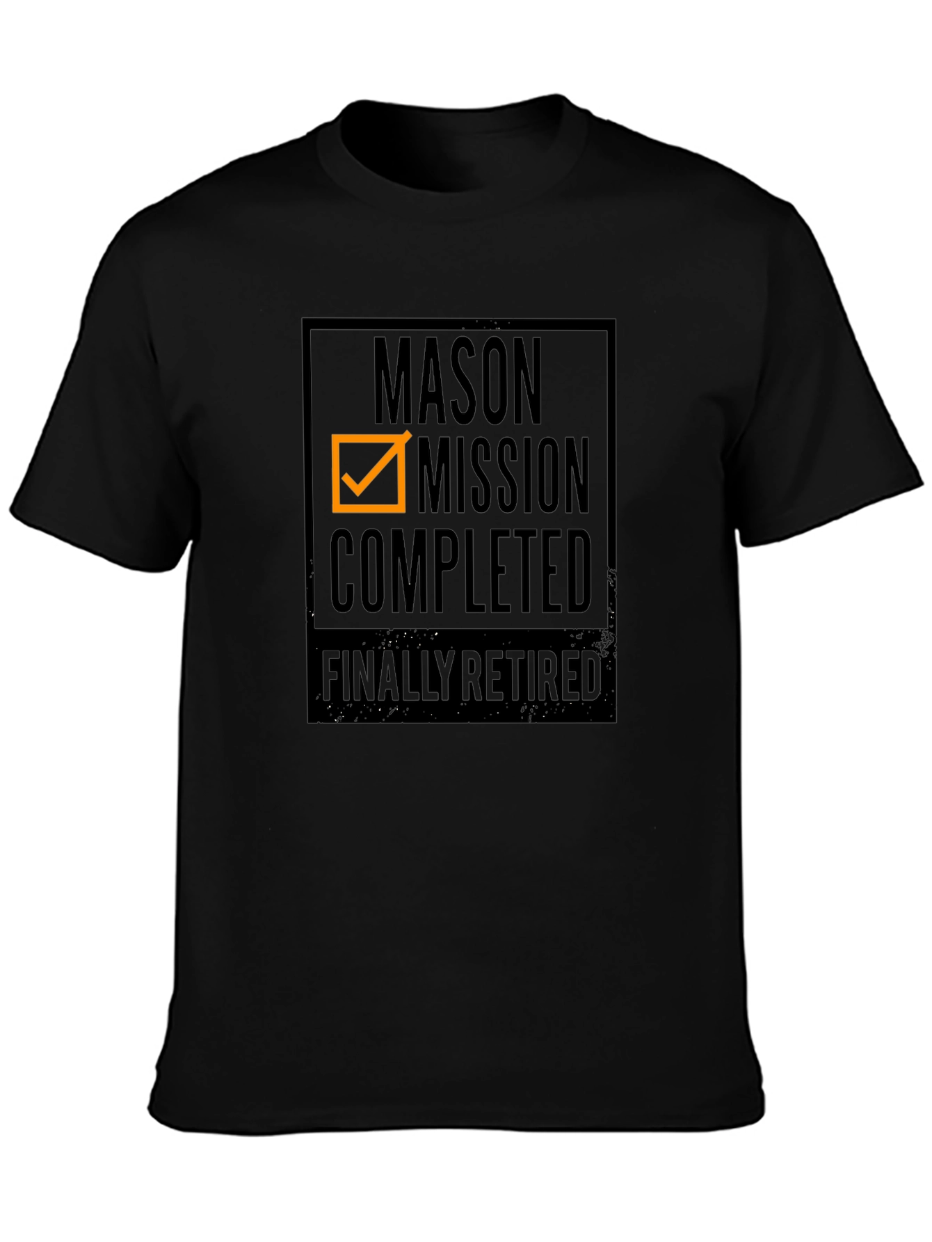 Mason Mission Completed Retired T-Shirt