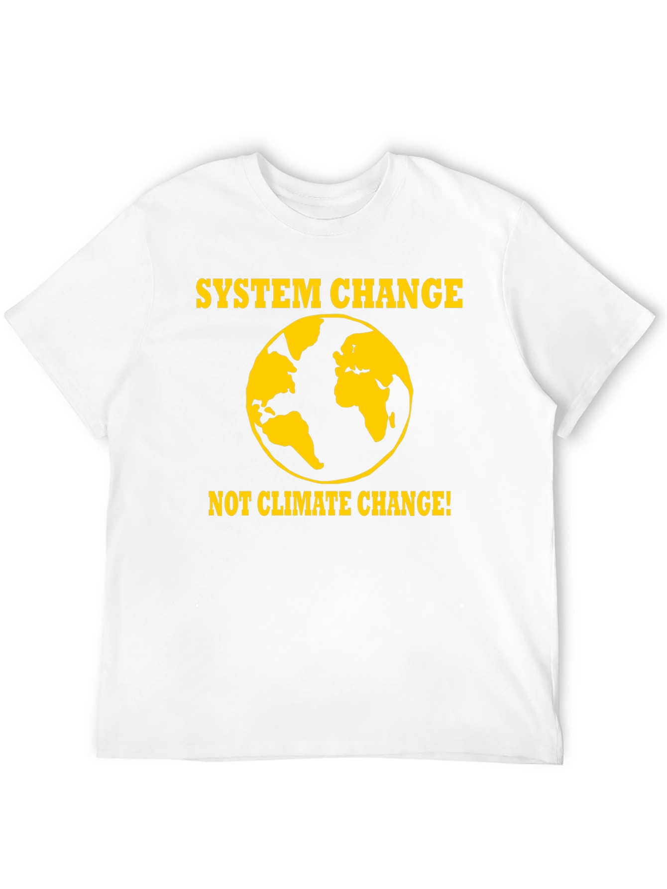 System Change T-Shirt - Global Awareness Tee