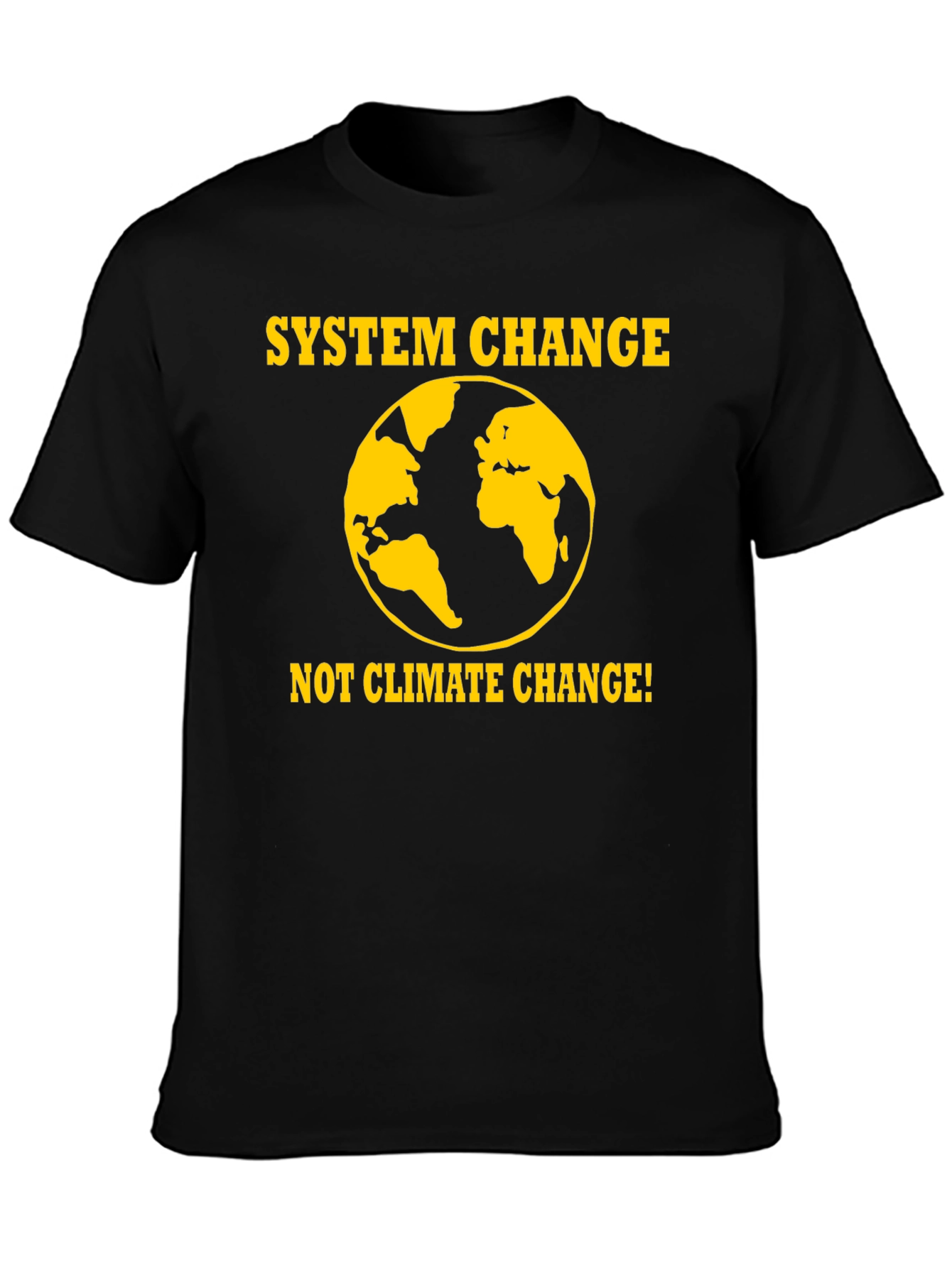 System Change T-Shirt - Global Awareness Tee