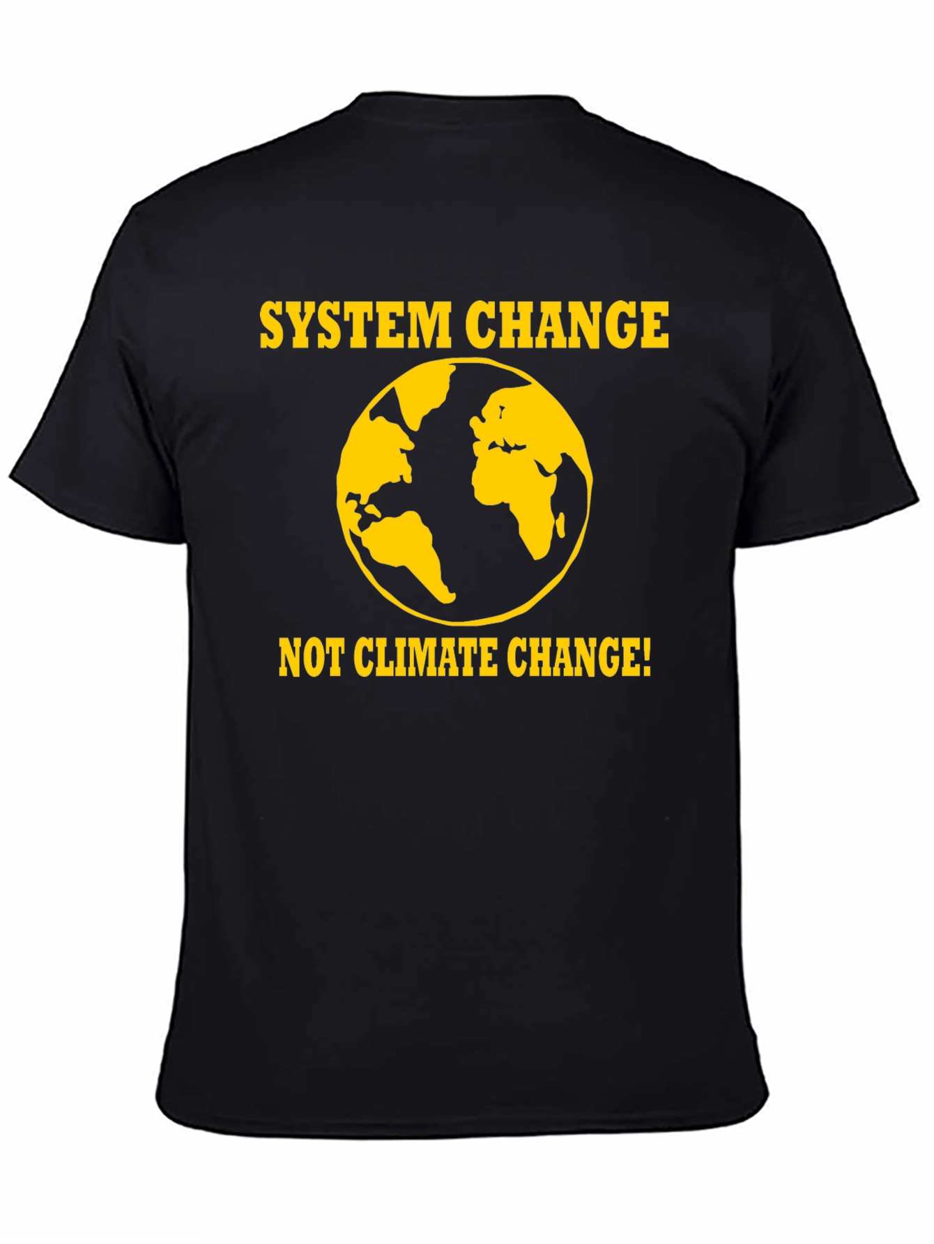 System Change T-Shirt - Global Awareness Tee