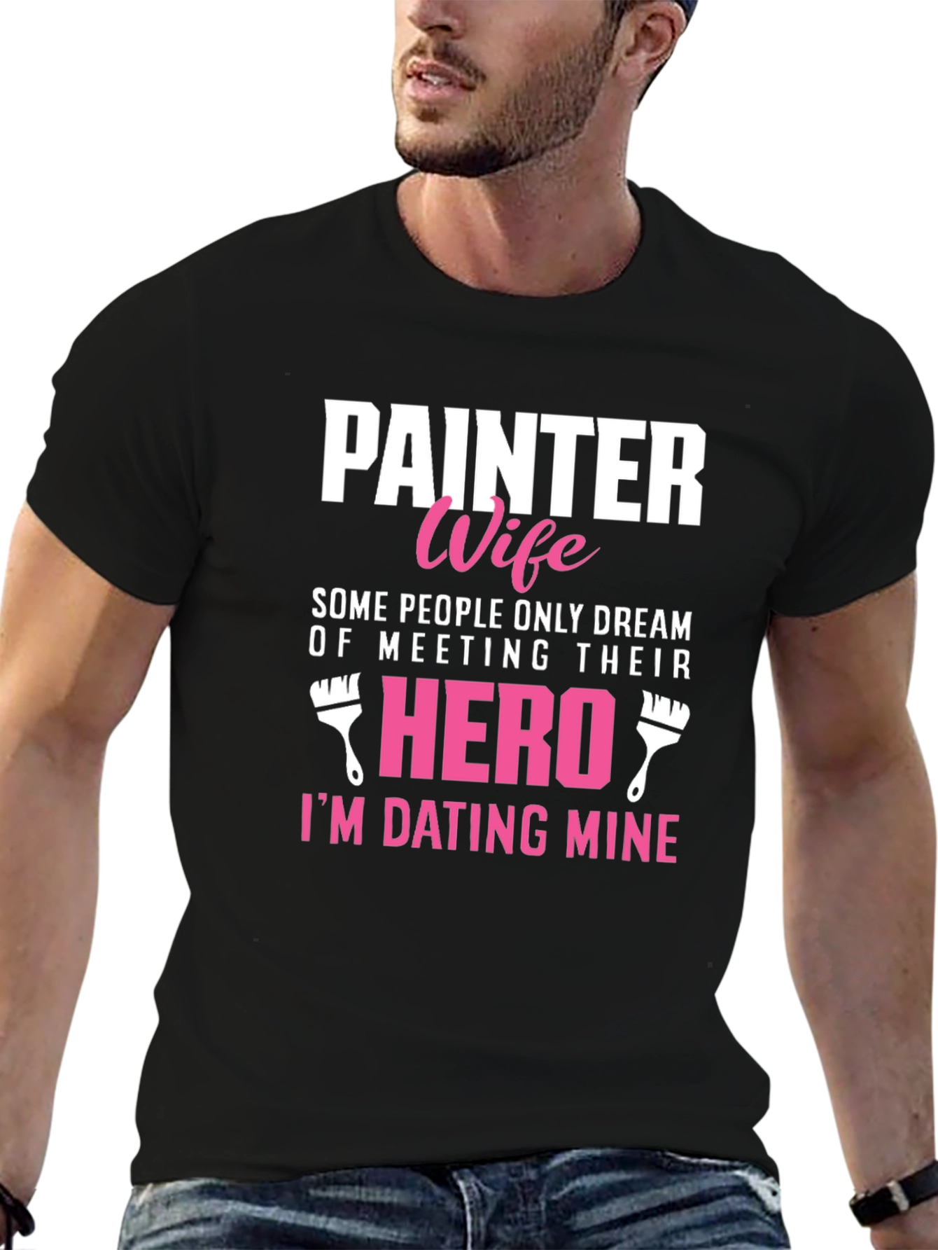Painter Wife T-Shirt - Dating My Hero Tee