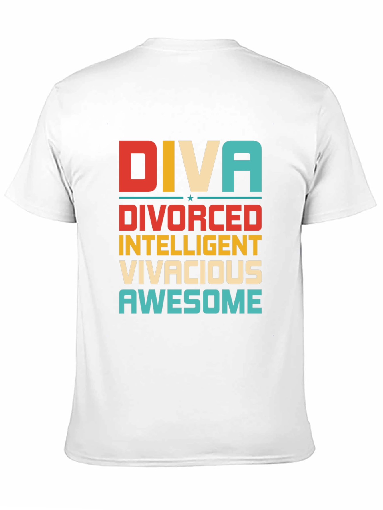 Diva Divorced Intelligent Vivacious Awesome Tee