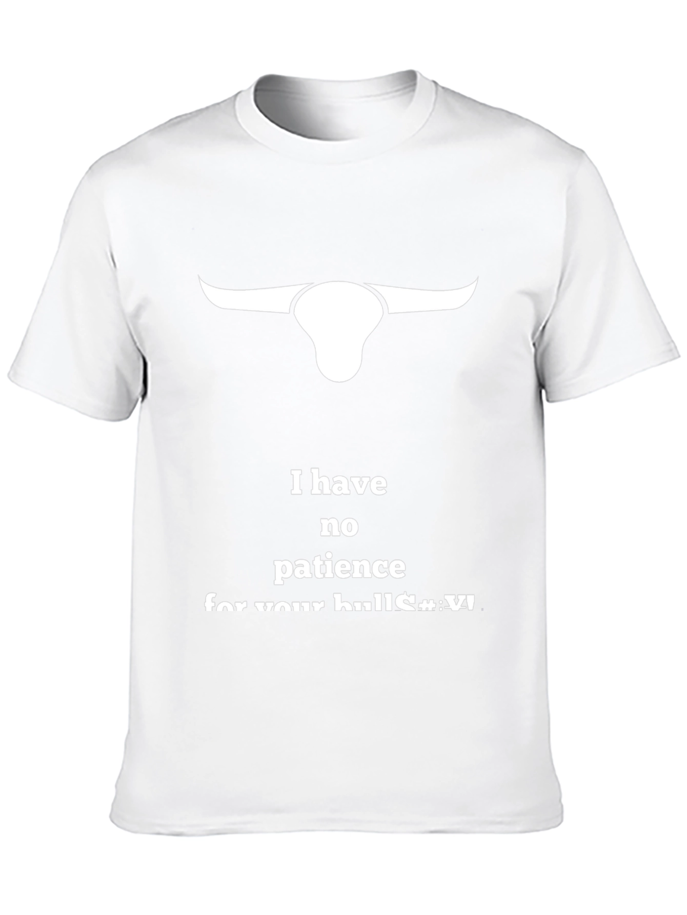 I Have No Patience Bull T-Shirt