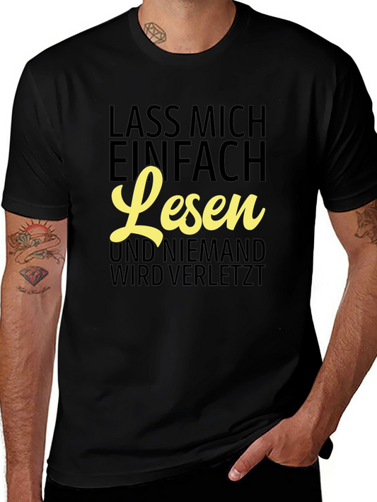 Lass Mich Einfach Lesen T-Shirt - Funny Reader Tee