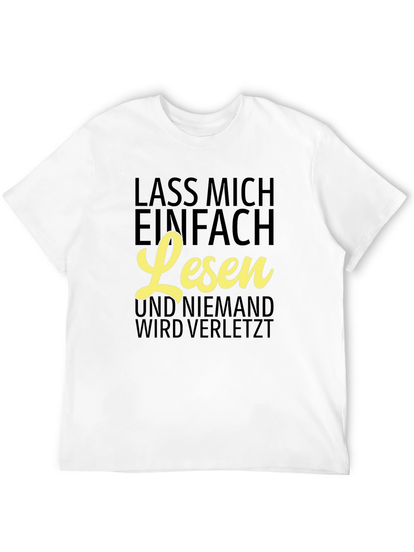 Lass Mich Einfach Lesen T-Shirt - Funny Reader Tee
