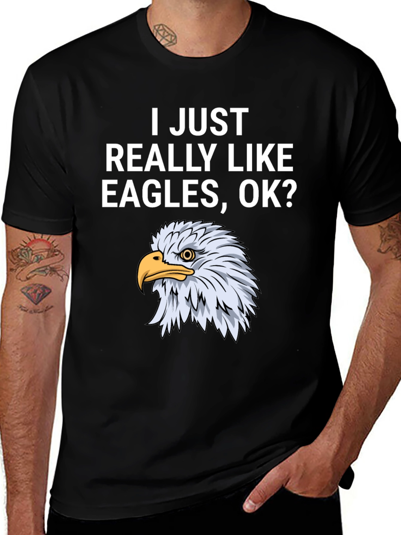 I Just Really Like Eagles OK? T-Shirt