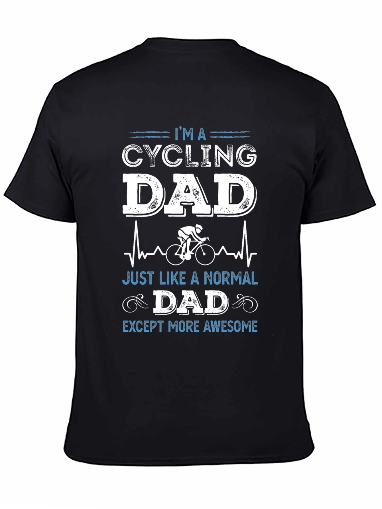 Cycling Dad T-Shirt - Awesome Fathers Day Gift
