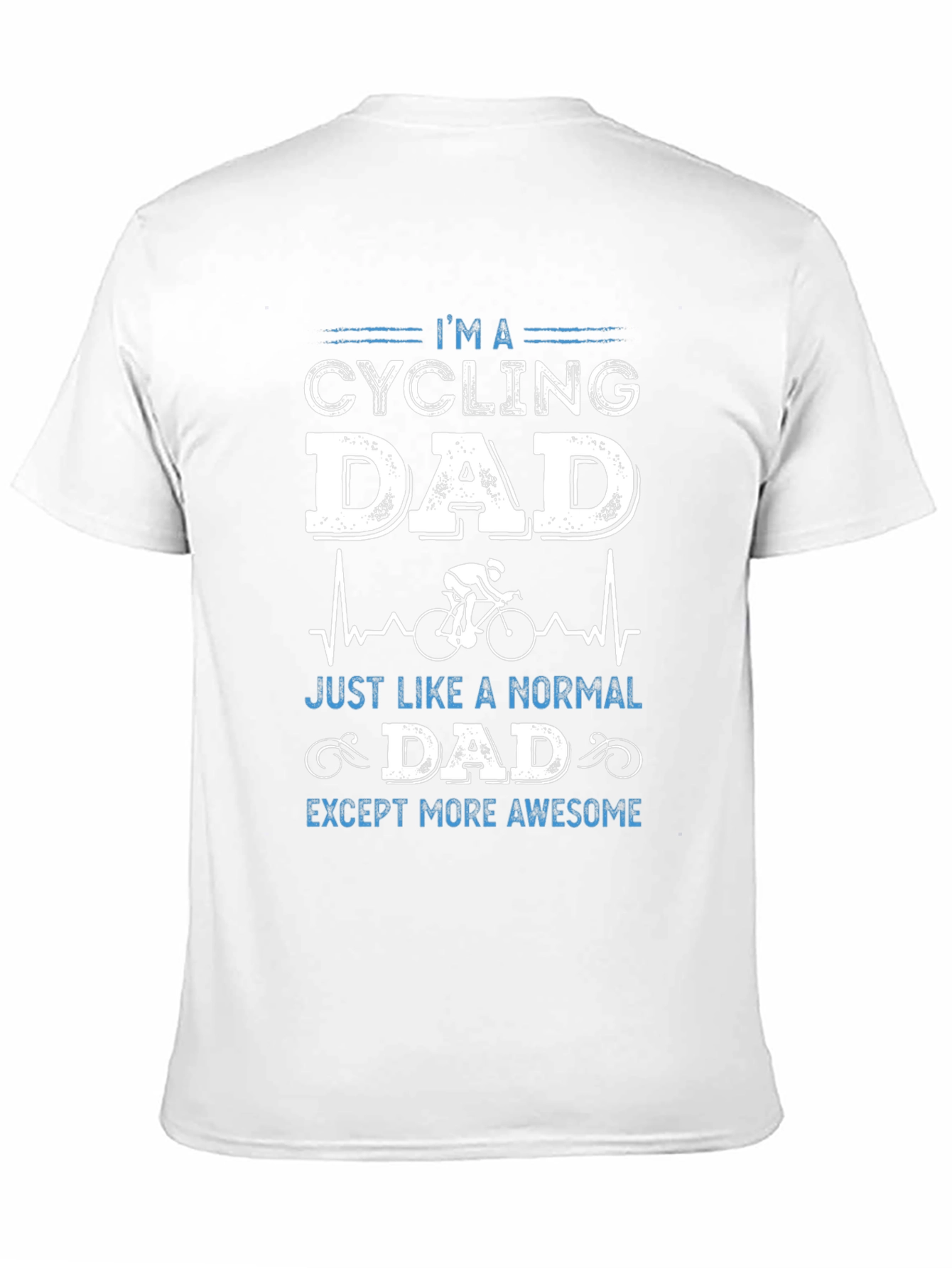 Cycling Dad T-Shirt - Awesome Fathers Day Gift