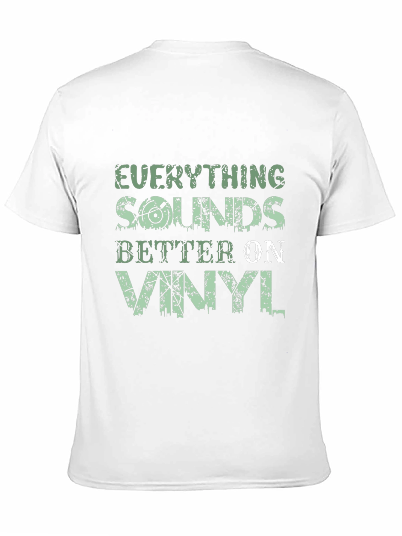Everything Sounds Better on Vinyl T-Shirt