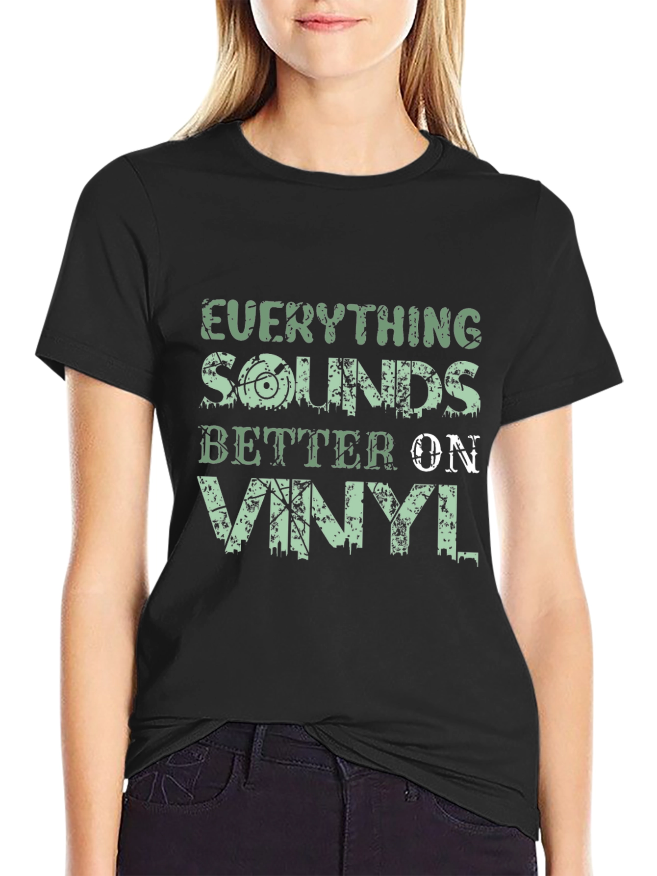 Everything Sounds Better on Vinyl T-Shirt