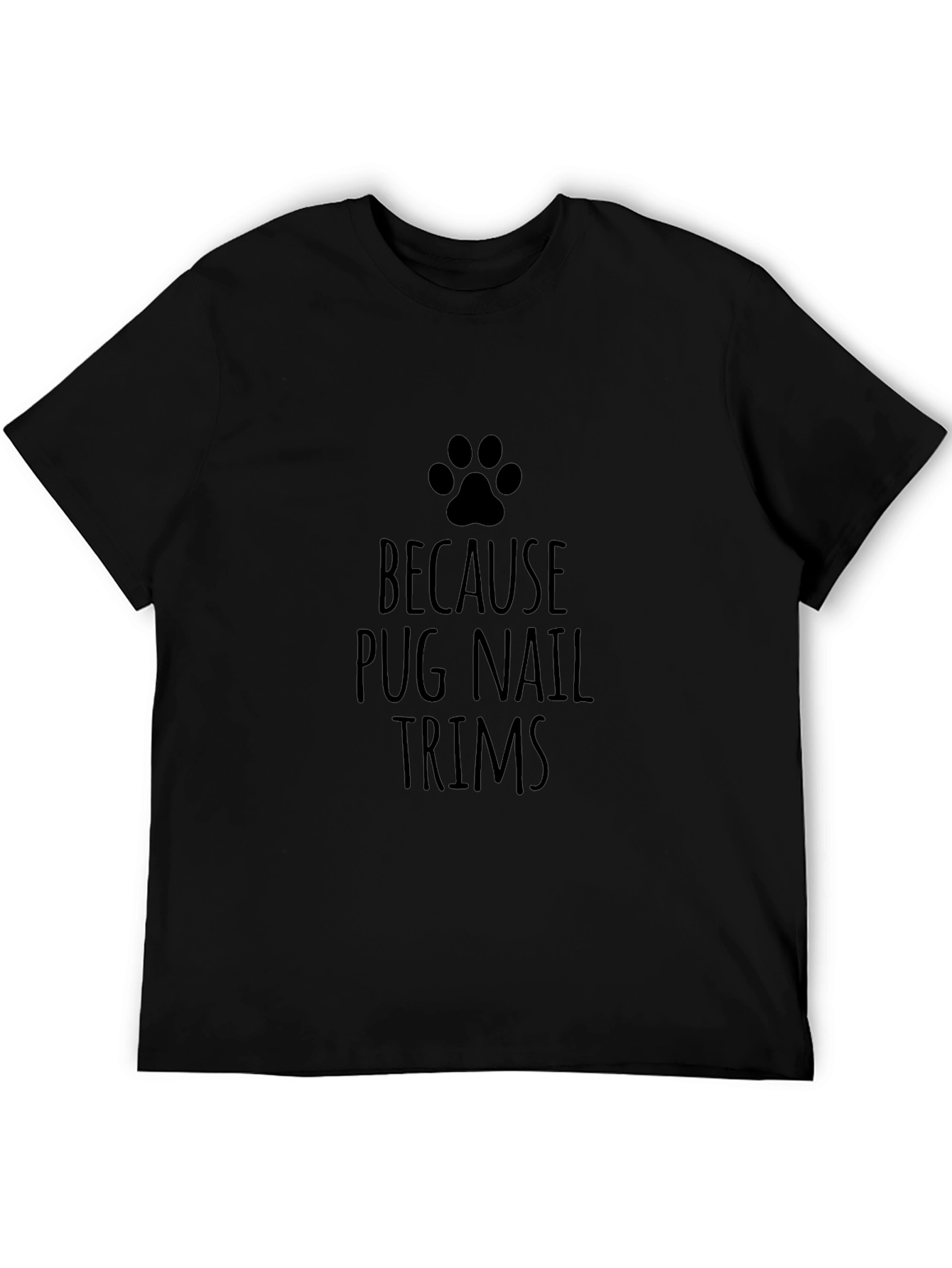 Pug Nail Trims T-Shirt Dog Paw Graphic Tee