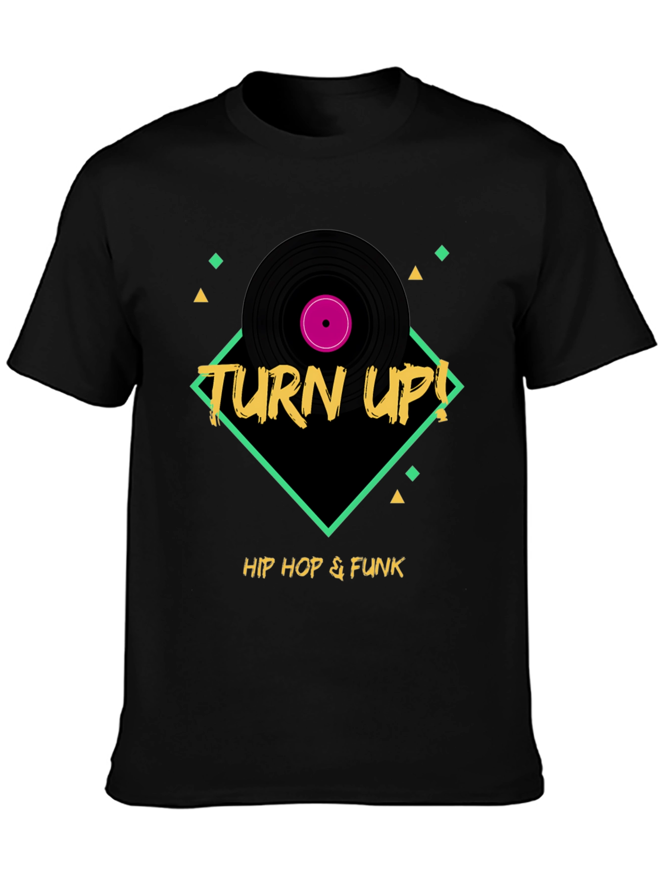 Turn Up Hip Hop & Funk Black T-Shirt