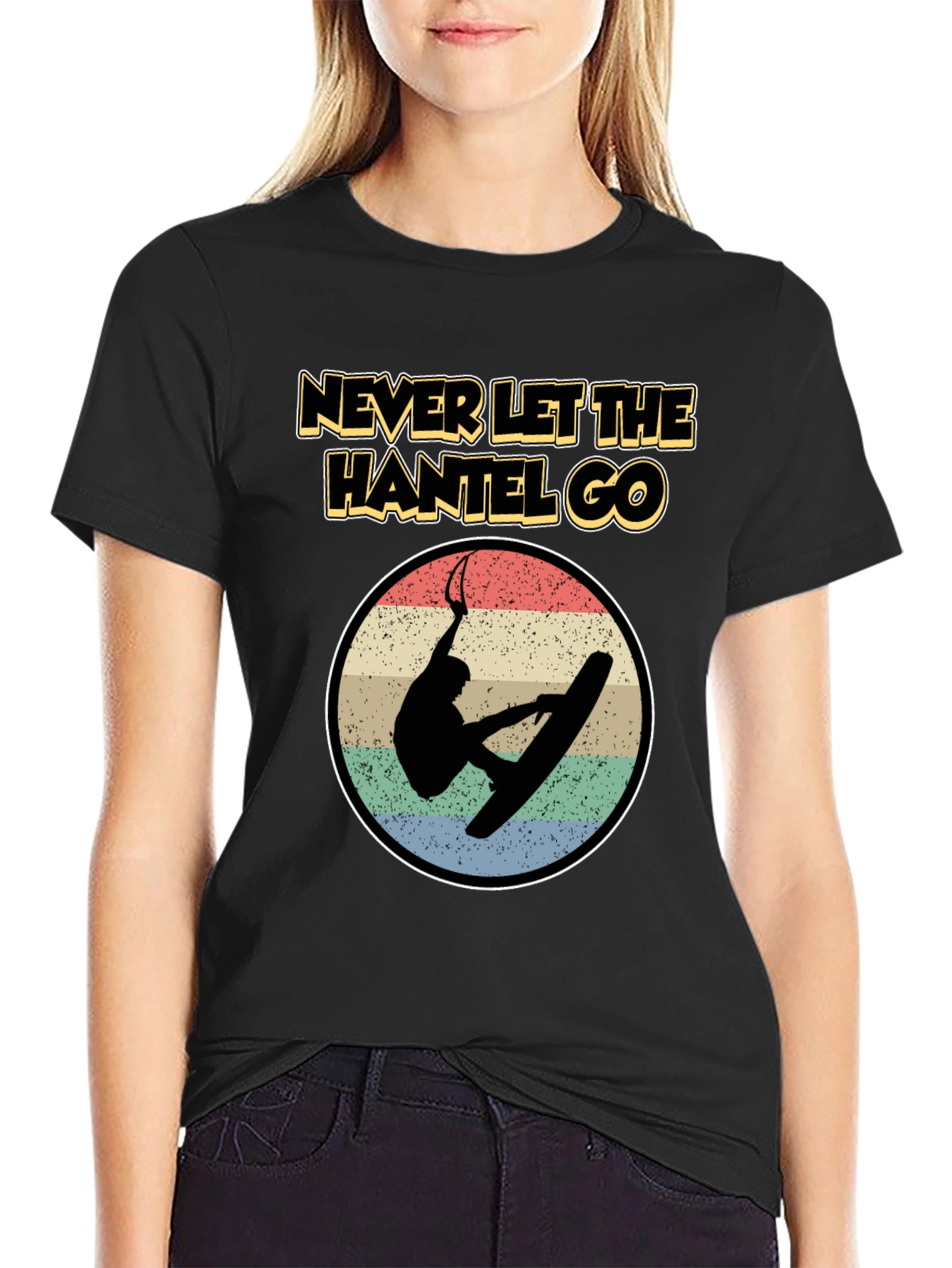 Never Let The Hantel Go - Wakeboard T-Shirt