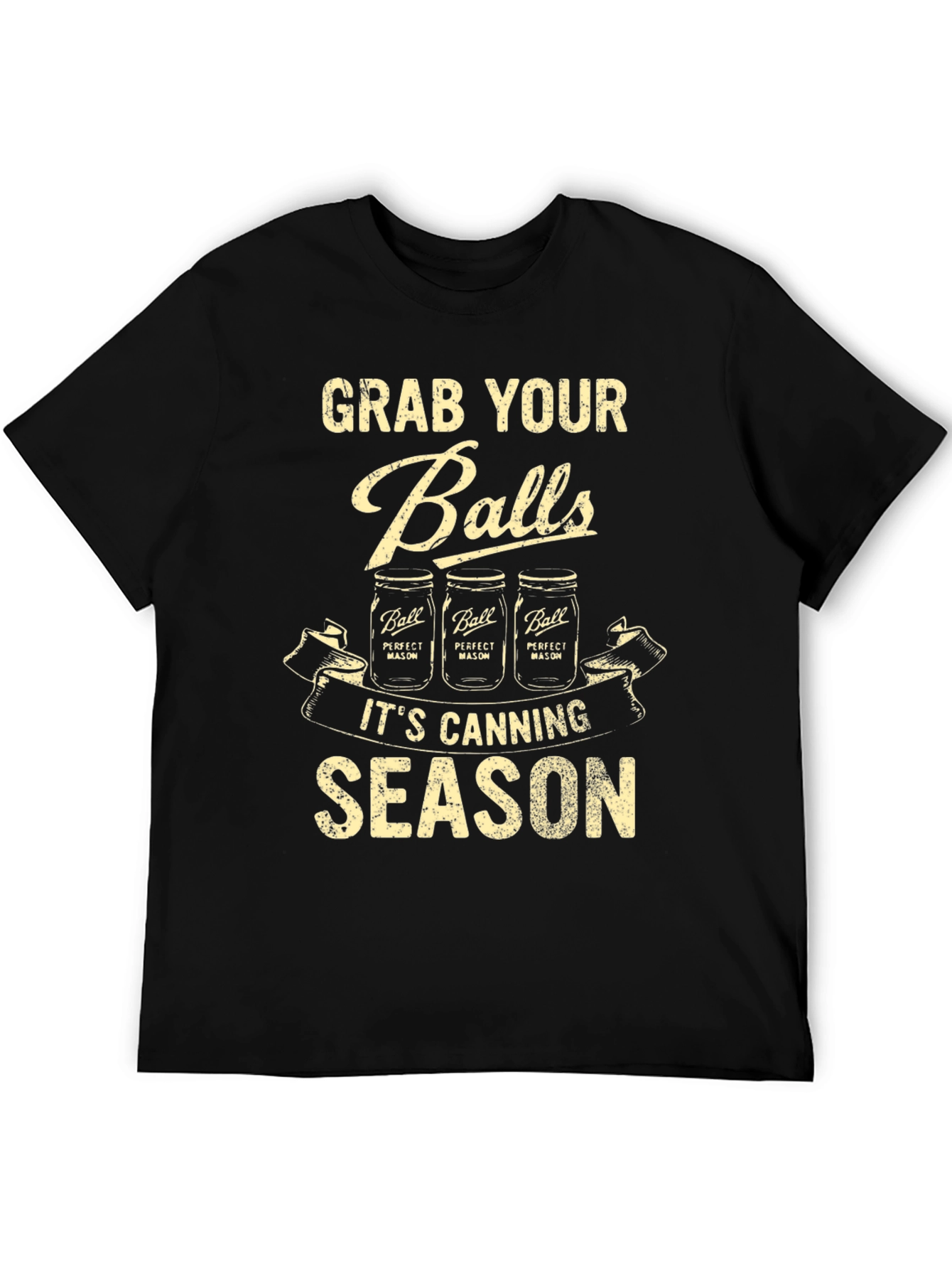 Grab Your Balls Canning Season Graphic Tee