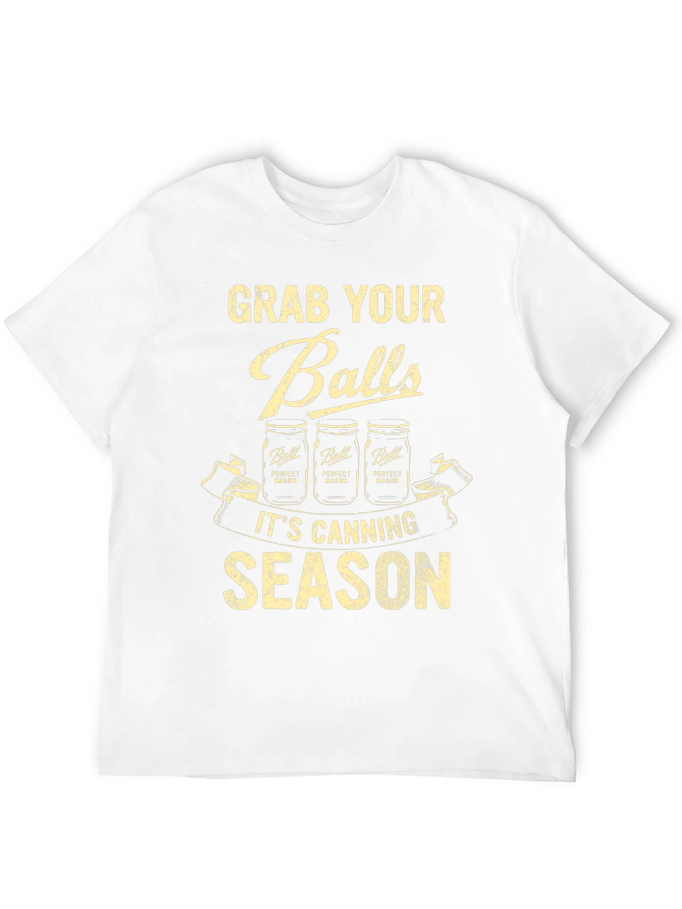 Grab Your Balls Canning Season Graphic Tee