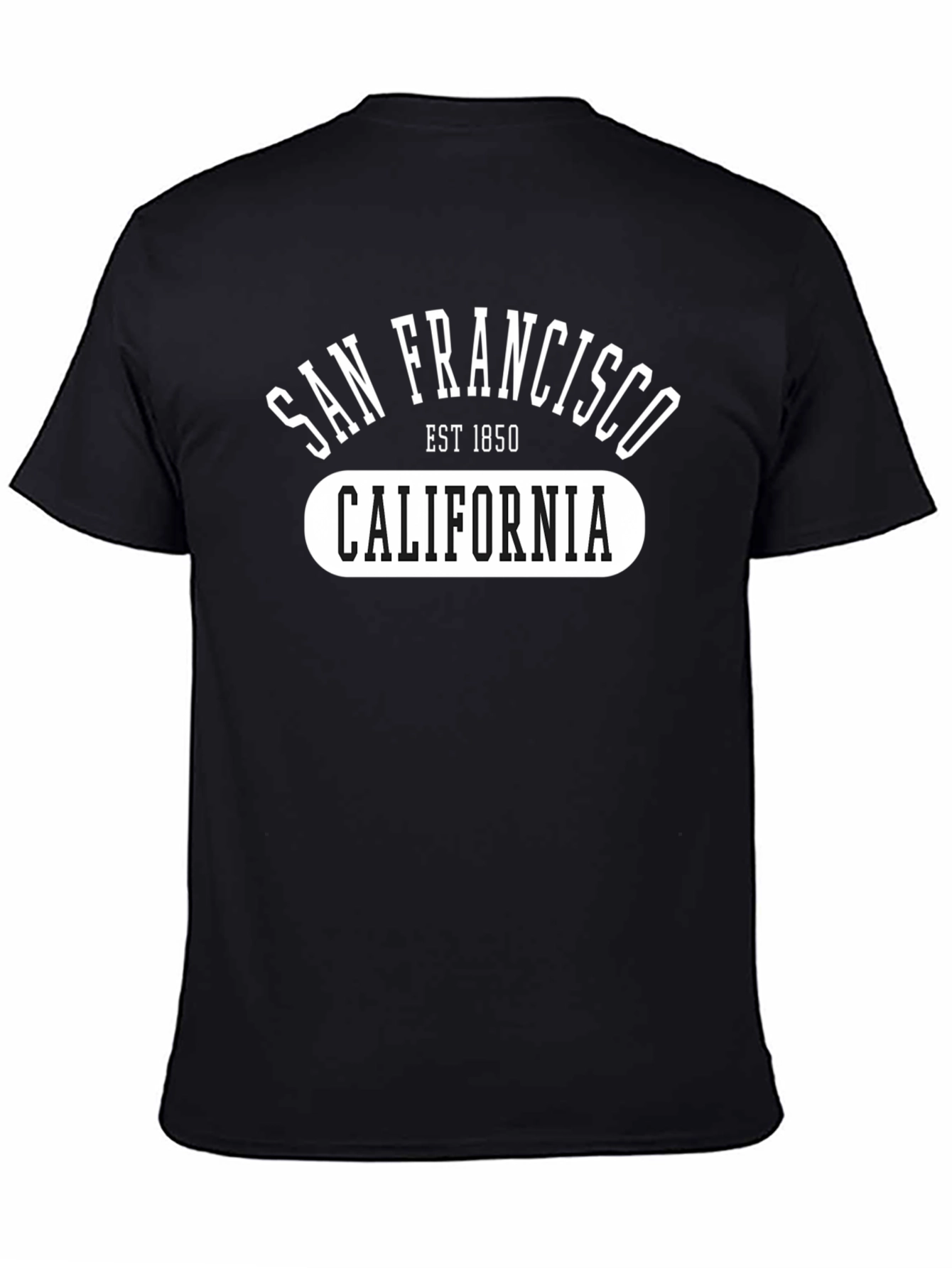 San Francisco California Est 1850 Black T-Shirt
