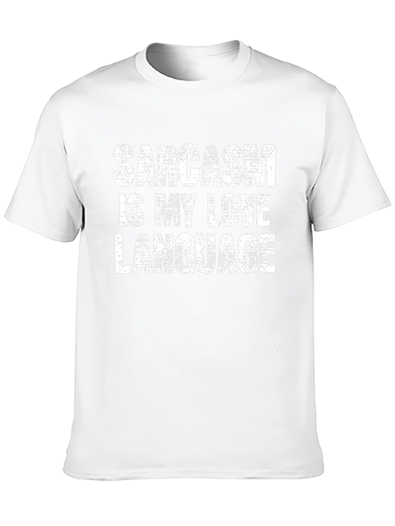 Sarcasm Love Language T-Shirt - Funny Graphic Tee