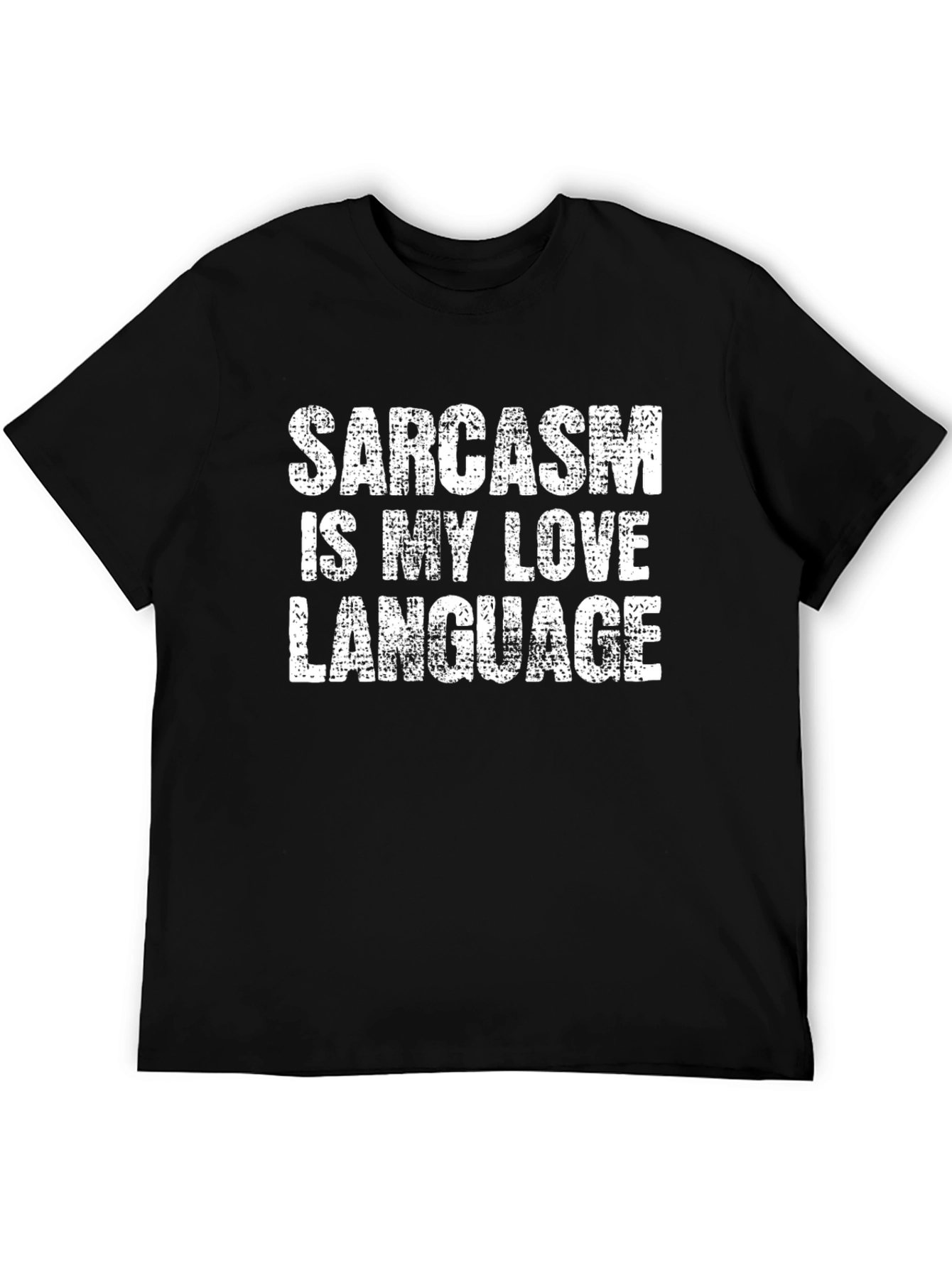 Sarcasm Love Language T-Shirt - Funny Graphic Tee