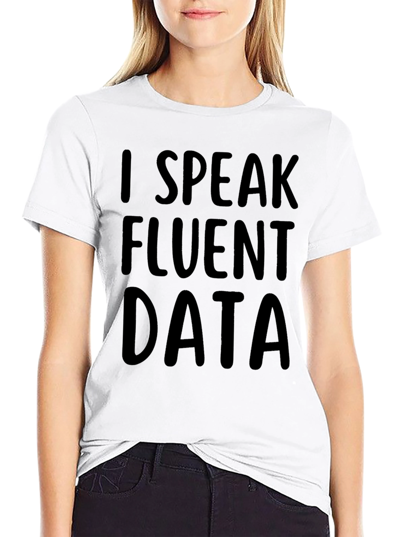 I Speak Fluent Data Black T-Shirt