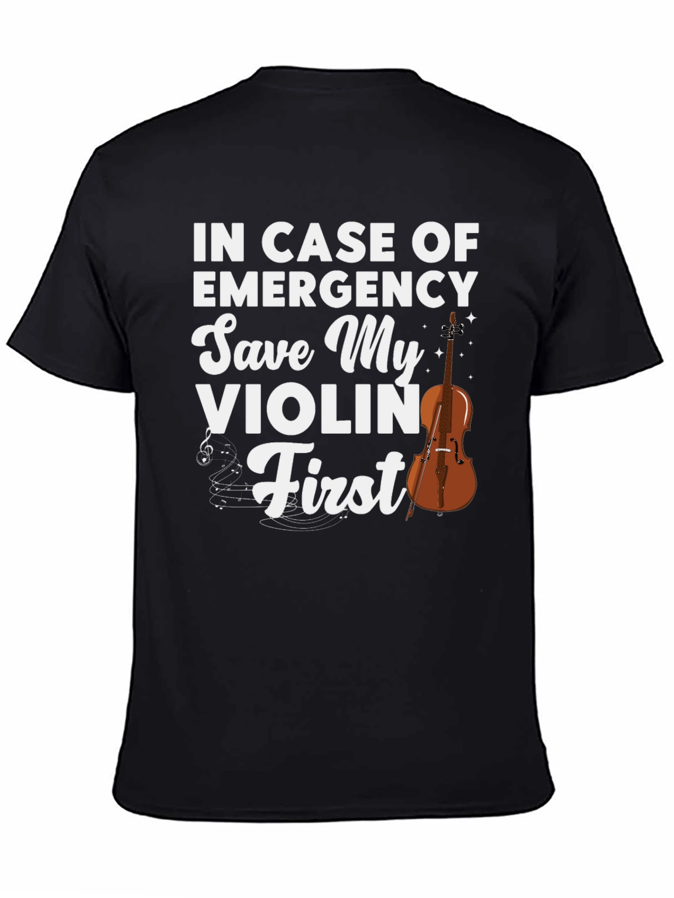 Save My Violin First T-Shirt: Musician Emergency Apparel