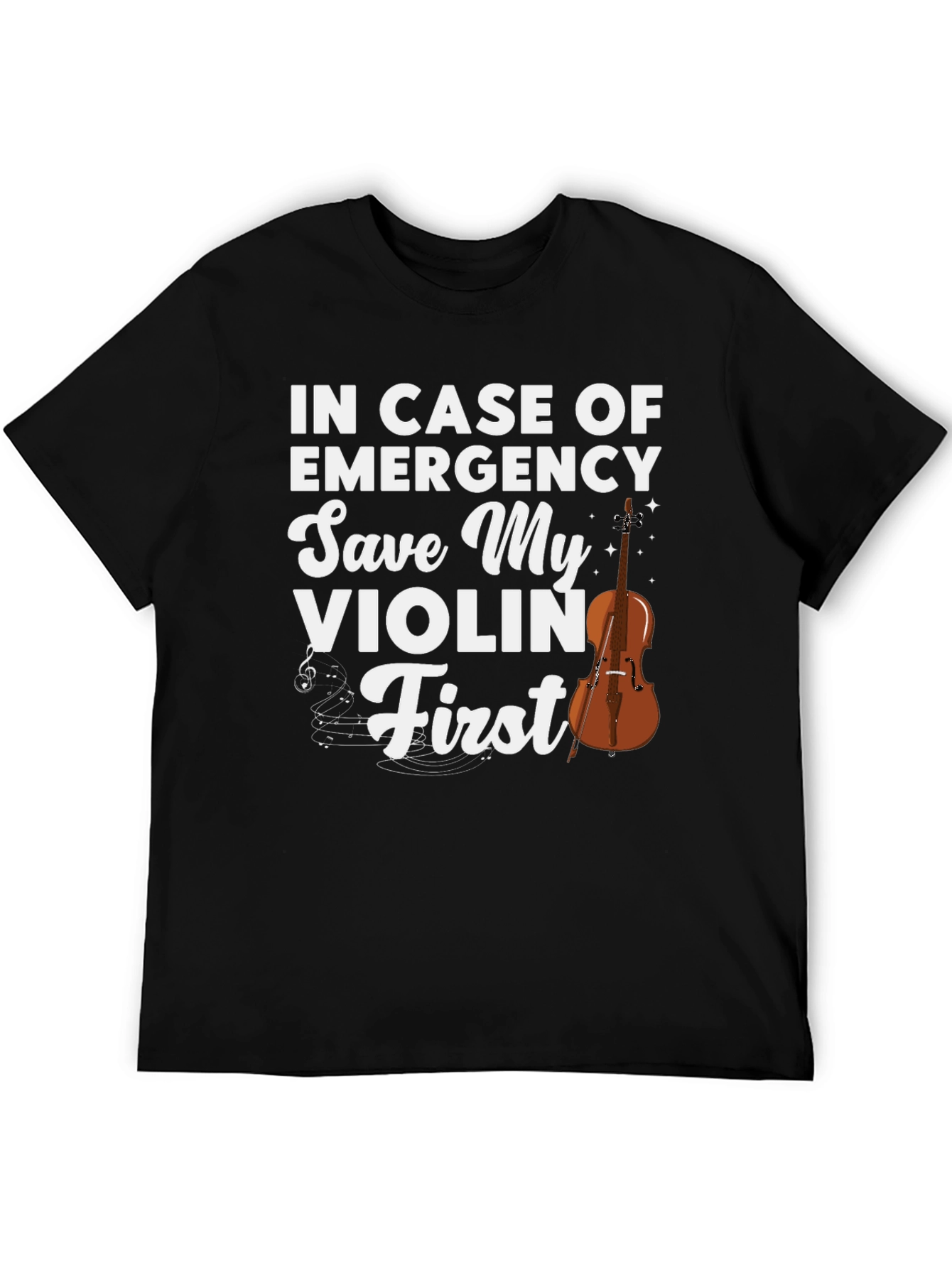 Save My Violin First T-Shirt: Musician Emergency Apparel