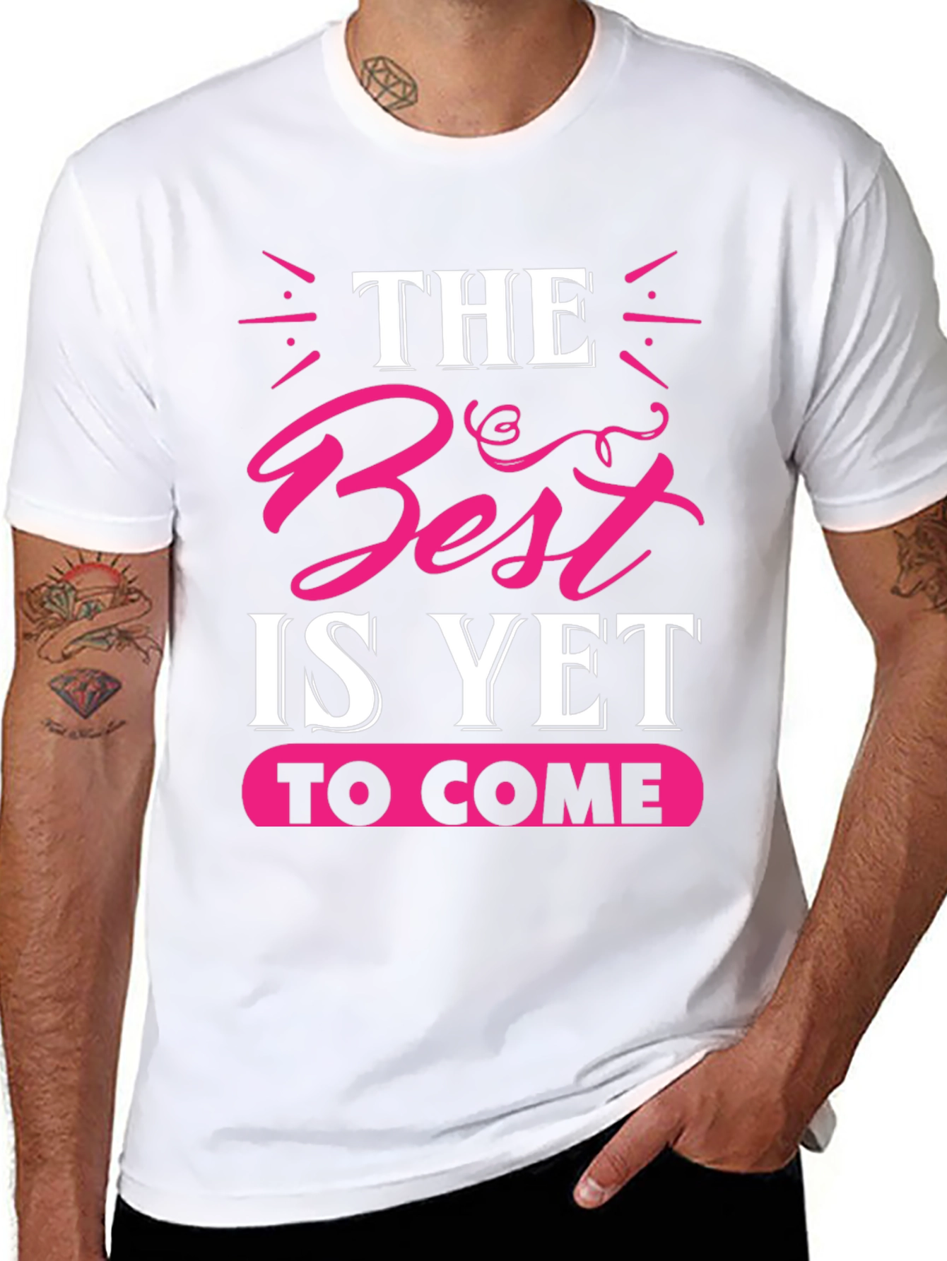 The Best is Yet to Come Graphic Tee