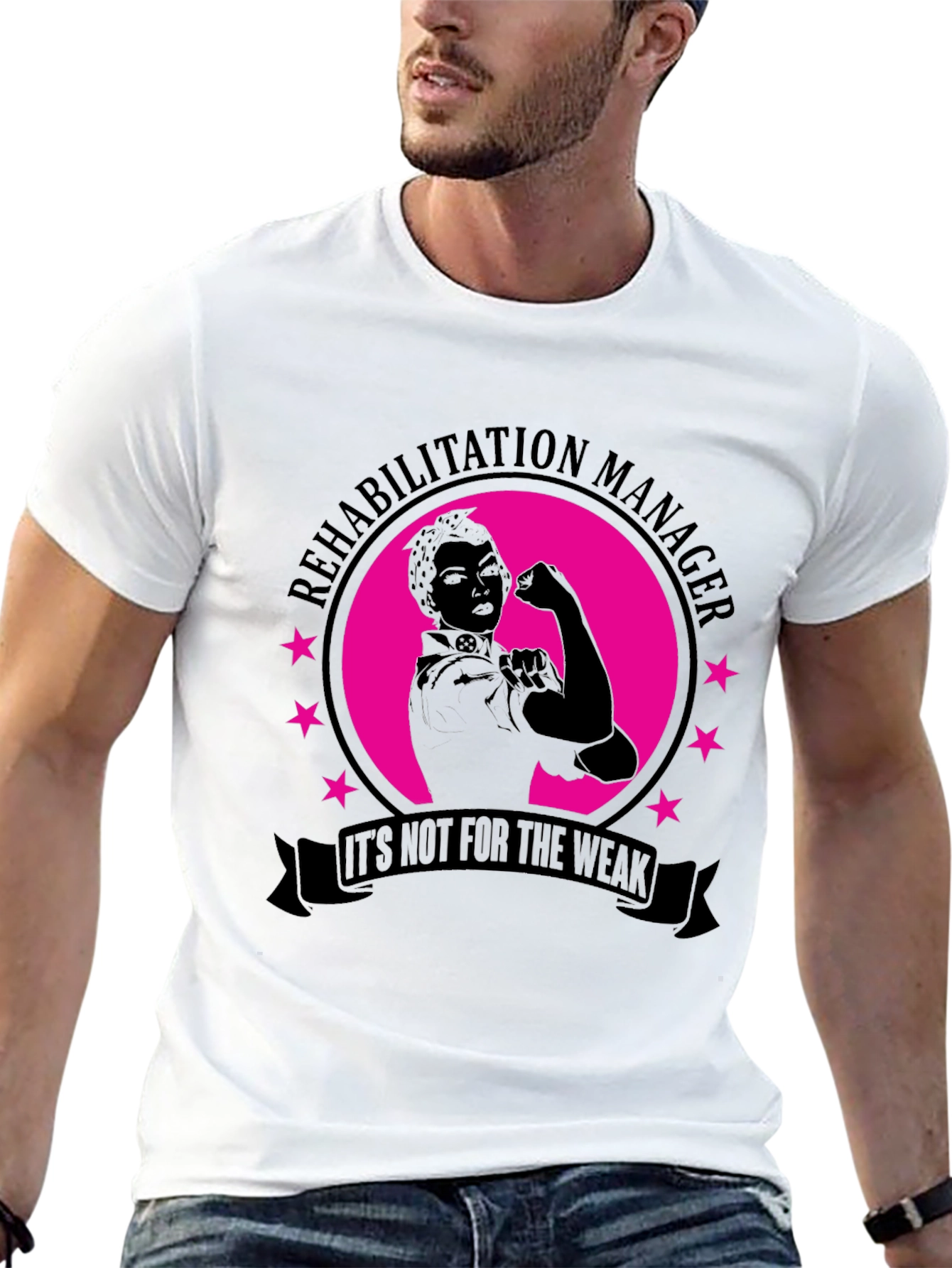 Rehabilitation Manager T-Shirt - Not for the Weak