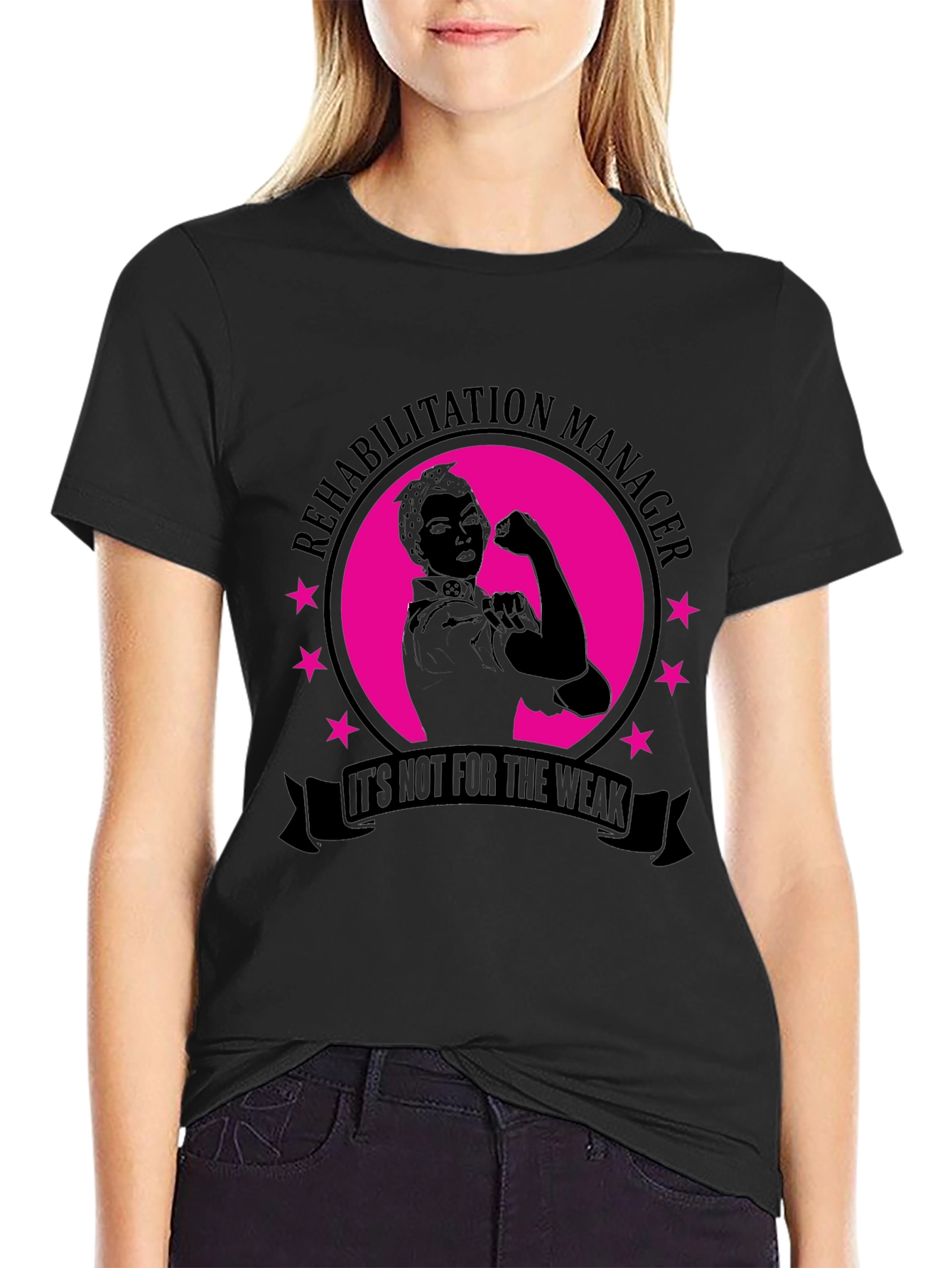 Rehabilitation Manager T-Shirt - Not for the Weak