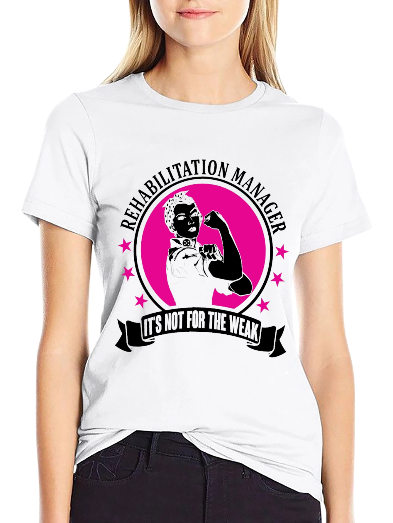 Rehabilitation Manager T-Shirt - Not for the Weak