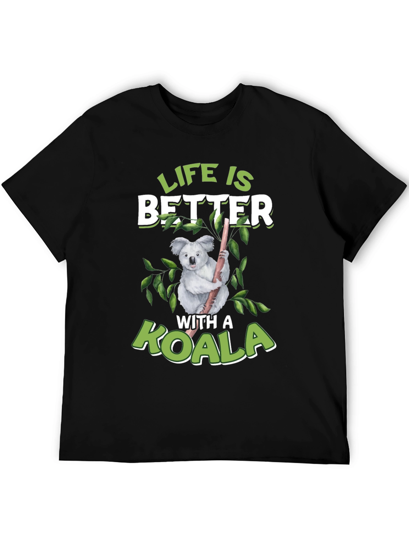 Life is Better With a Koala Graphic T-Shirt