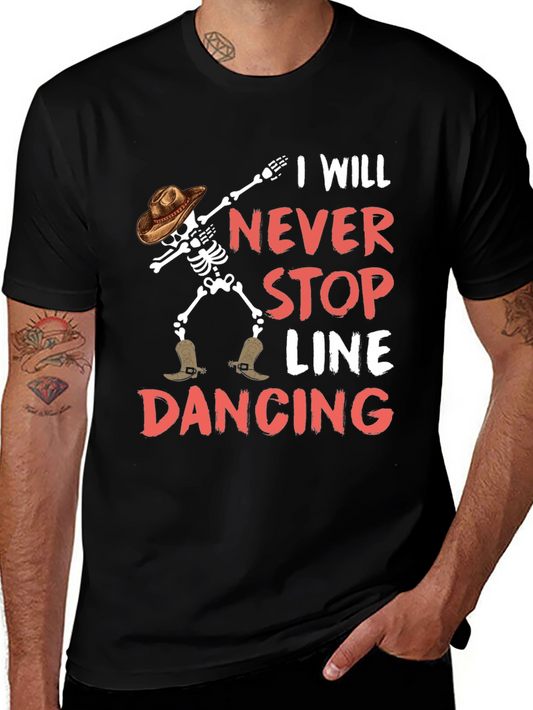 I Will Never Stop Line Dancing Skeleton Graphic Tee