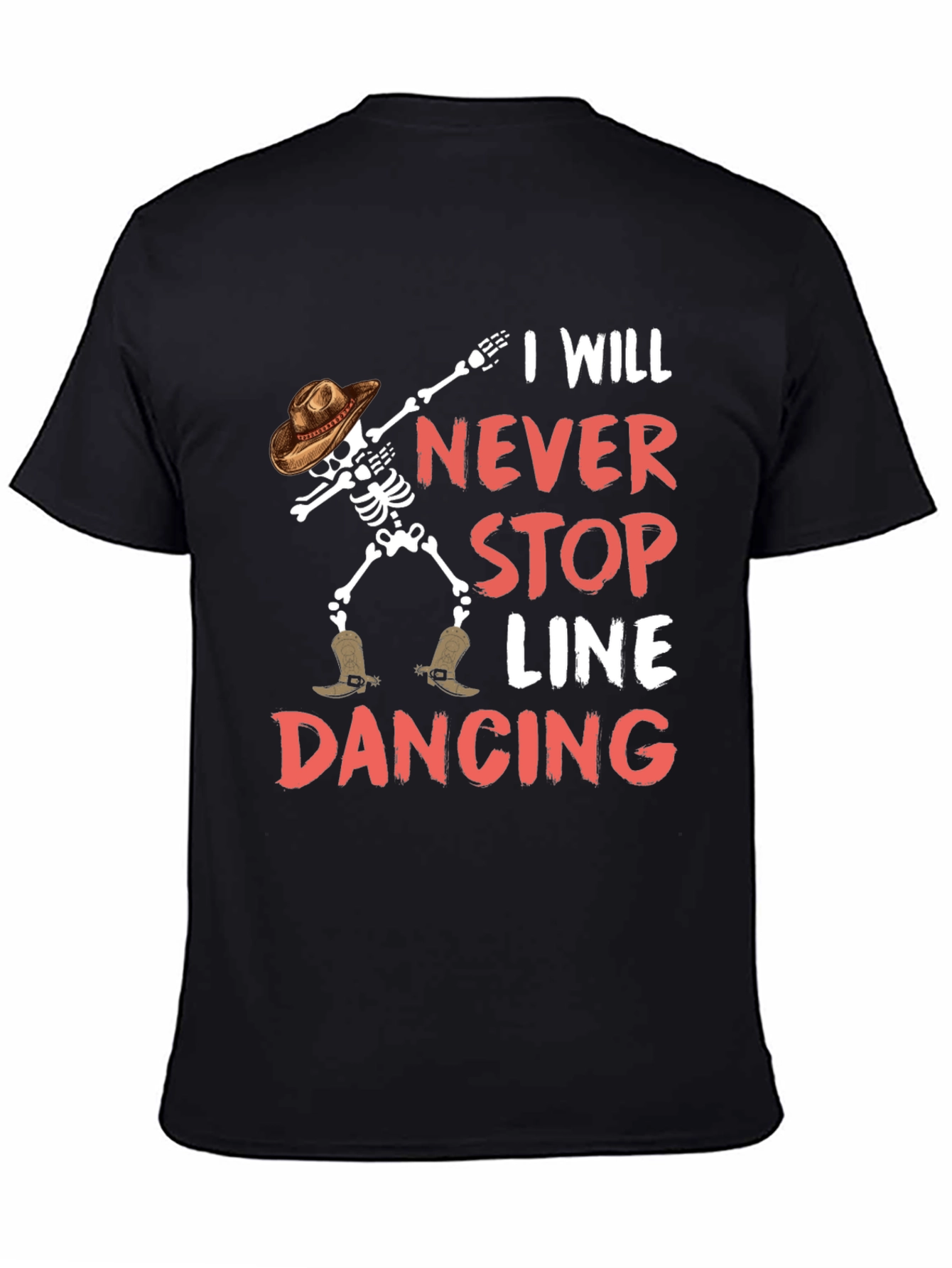 I Will Never Stop Line Dancing Skeleton Graphic Tee
