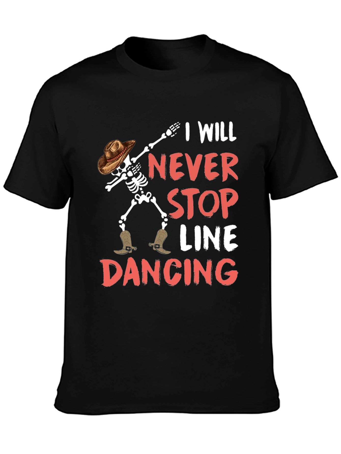 I Will Never Stop Line Dancing Skeleton Graphic Tee