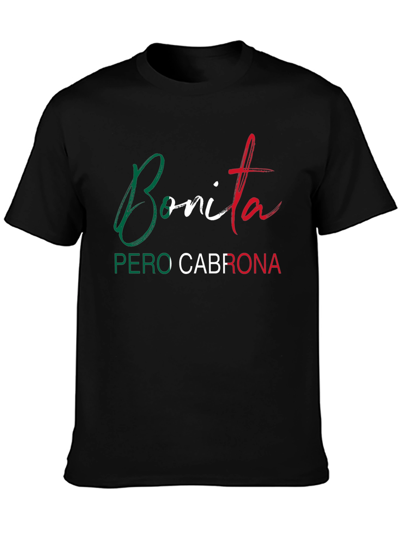 Bonita Pero Cabrona Graphic Tee