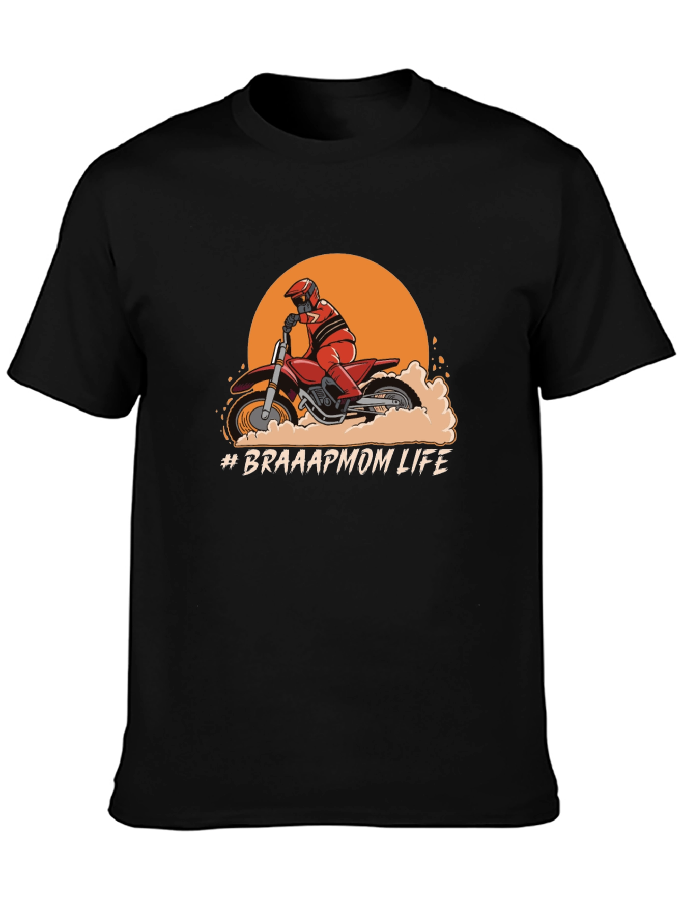 Braaap Mom Life Graphic T-Shirt