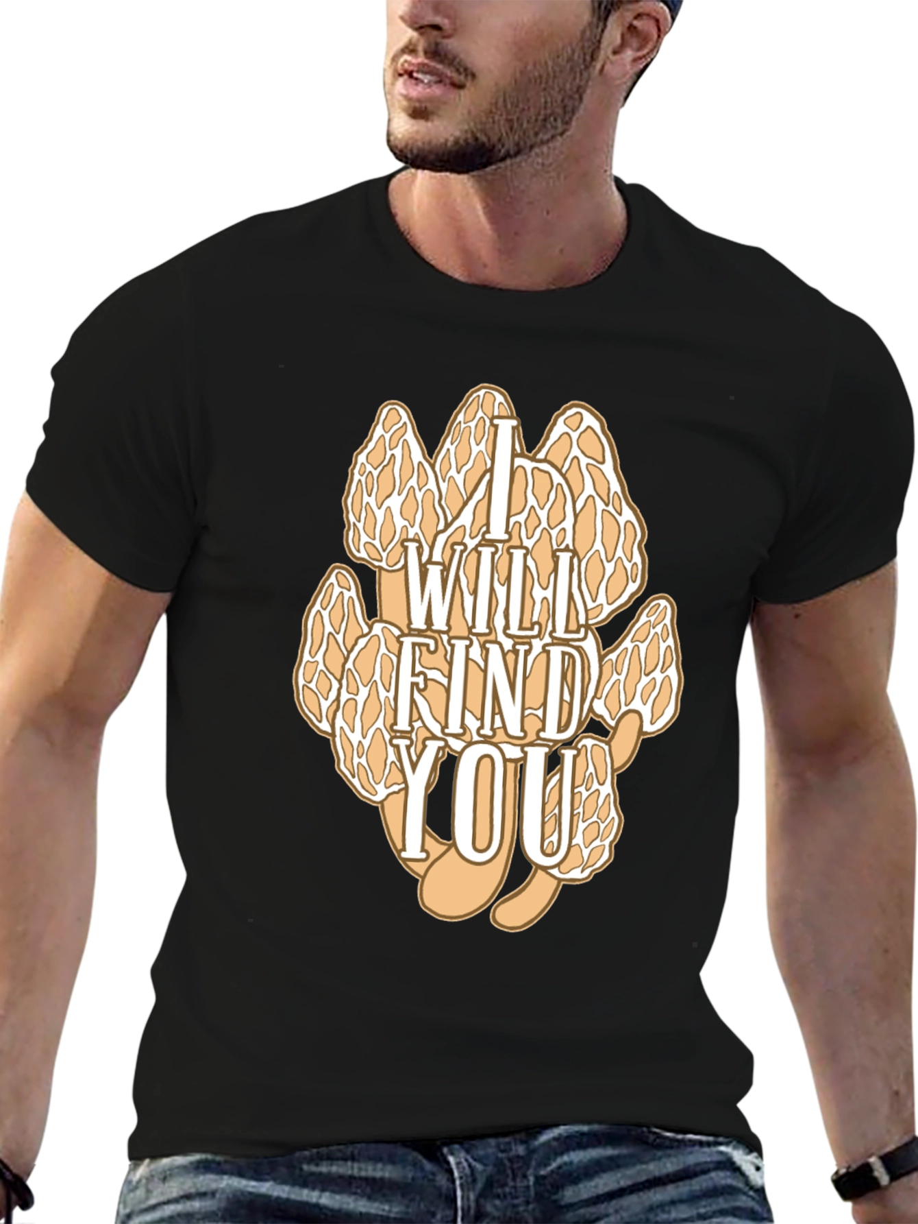 I Will Find You Morel Mushroom Graphic T-Shirt