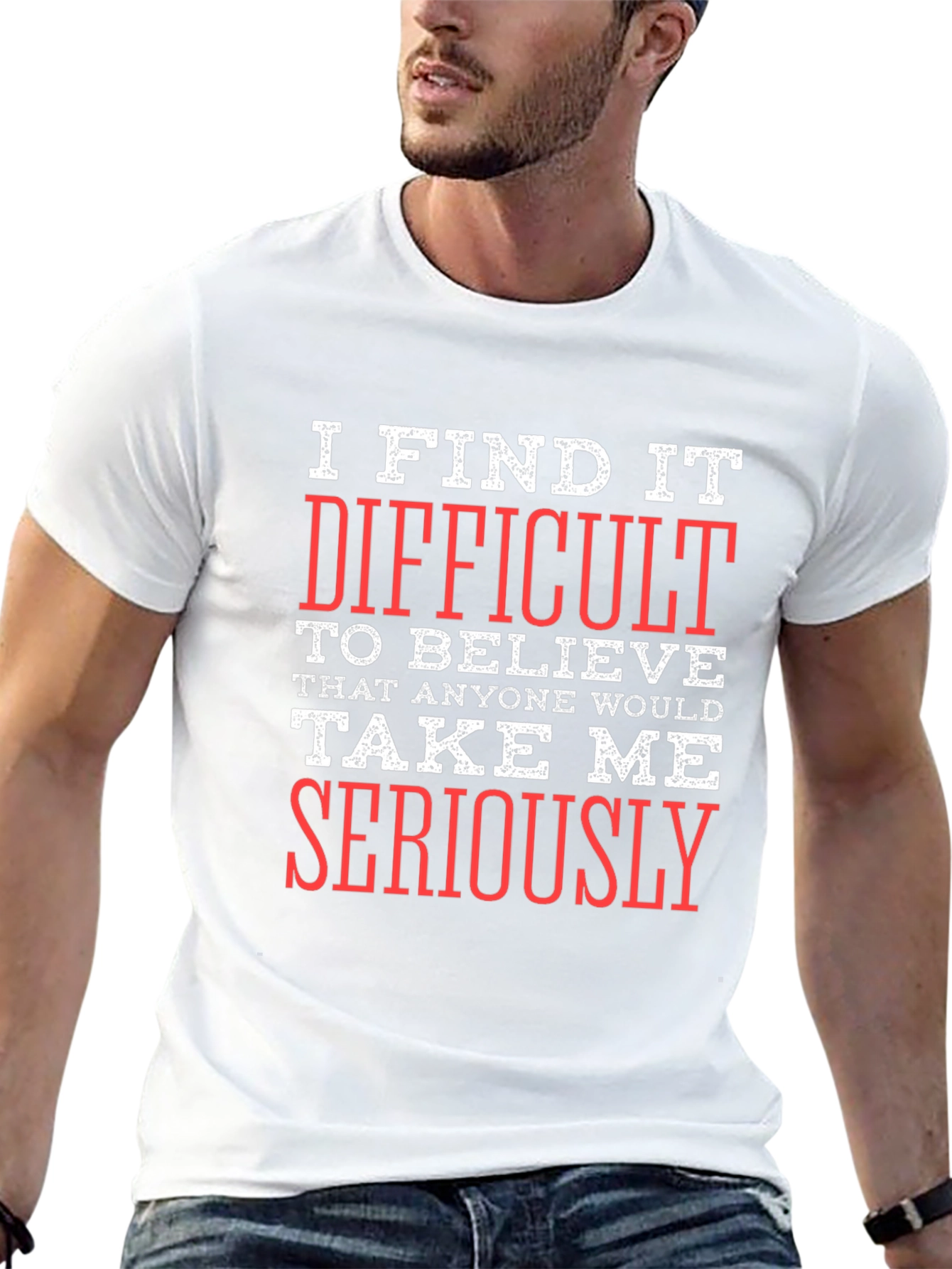 Funny Sarcastic Graphic T-Shirt - I Find It Difficult