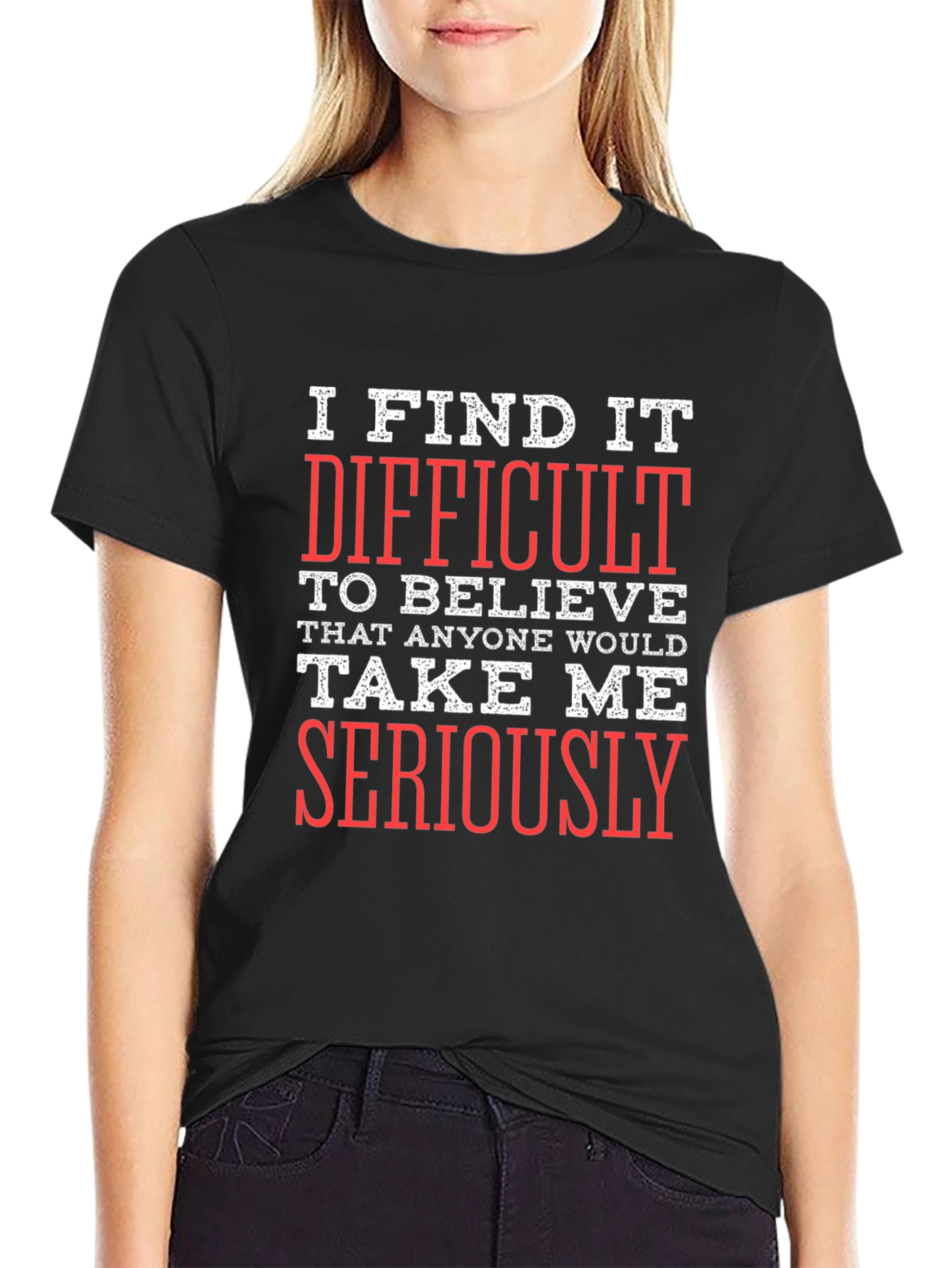 Funny Sarcastic Graphic T-Shirt - I Find It Difficult