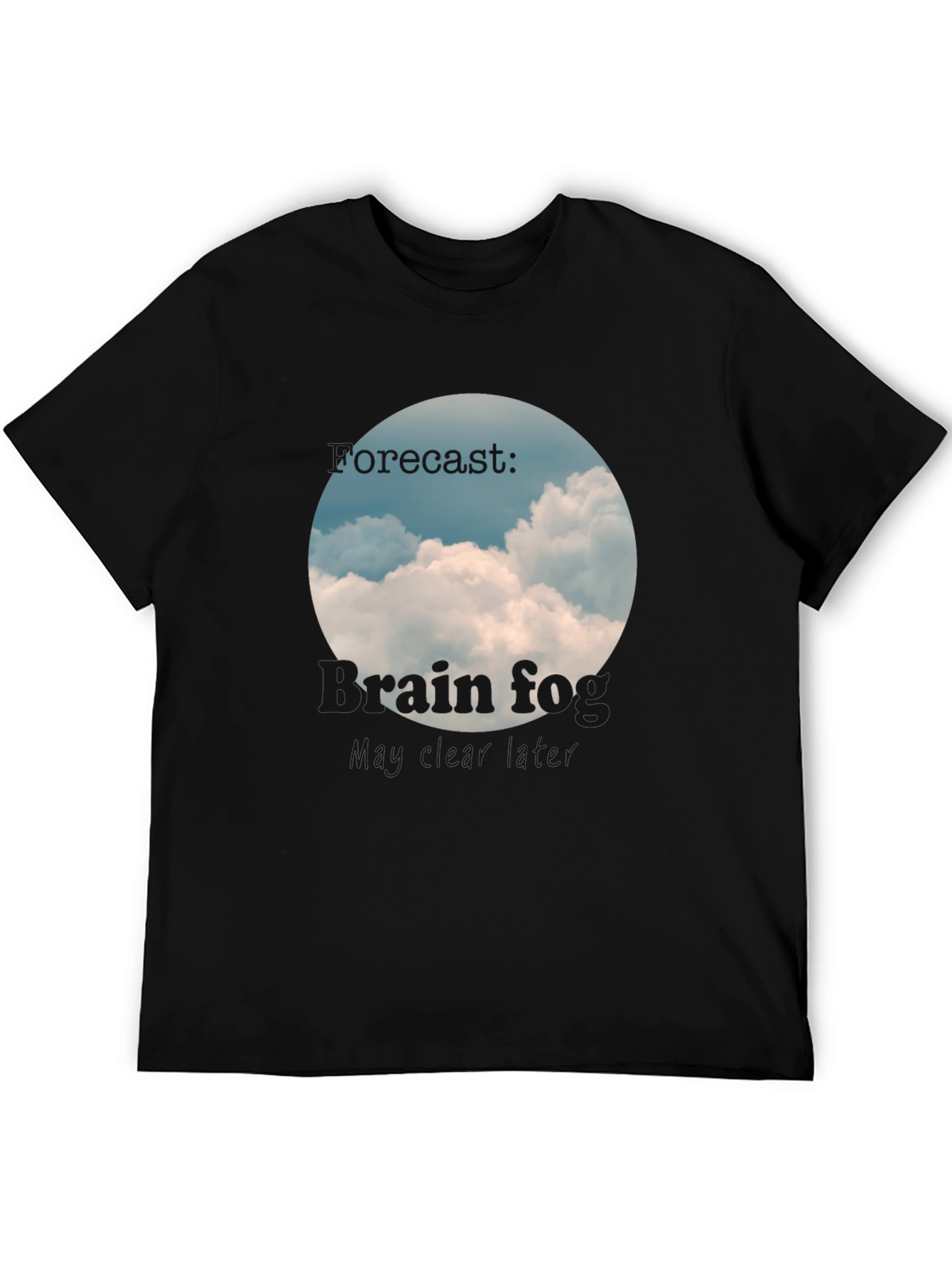 Brain Fog Forecast T-Shirt Cloudy Day Tee