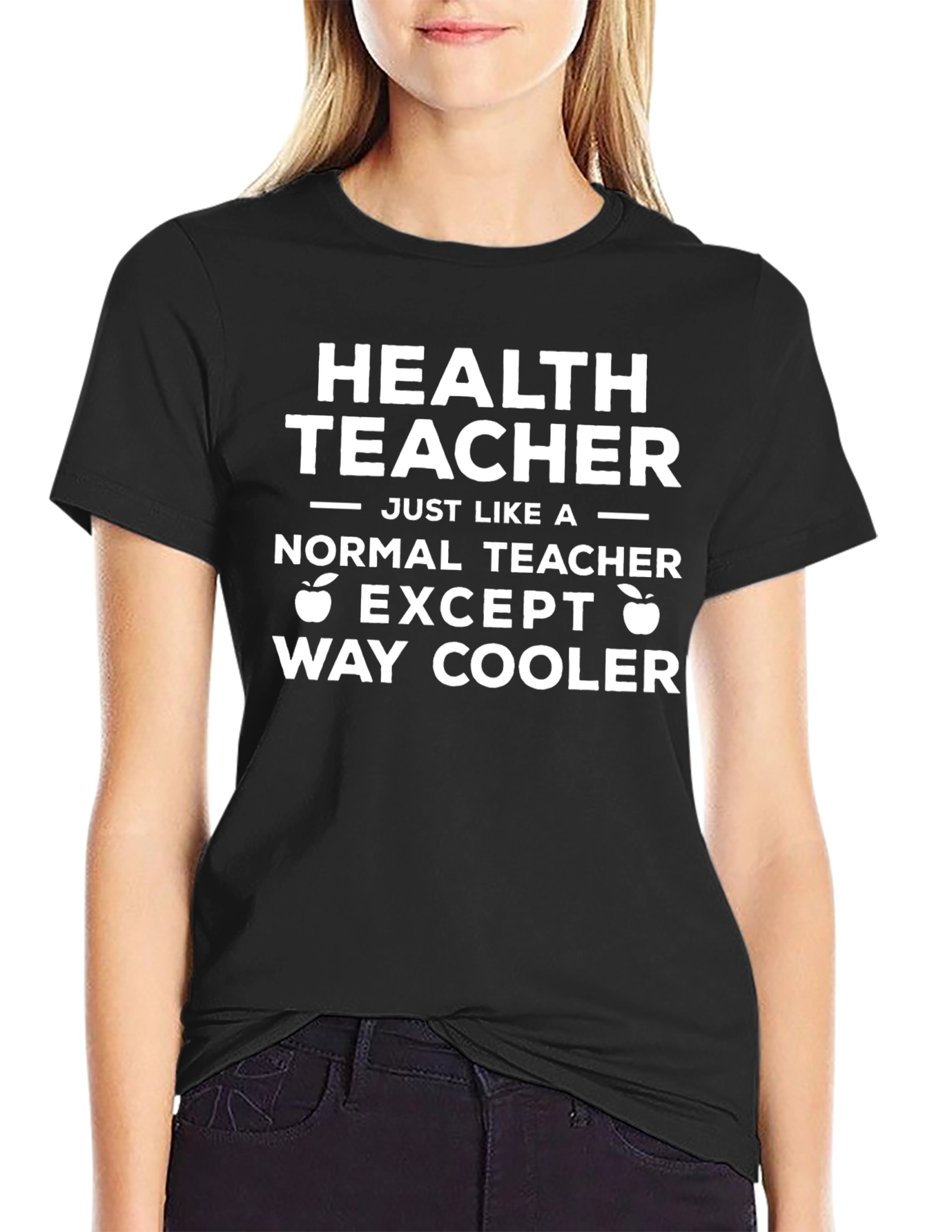 Health Teacher T-Shirt - Way Cooler Than Normal!