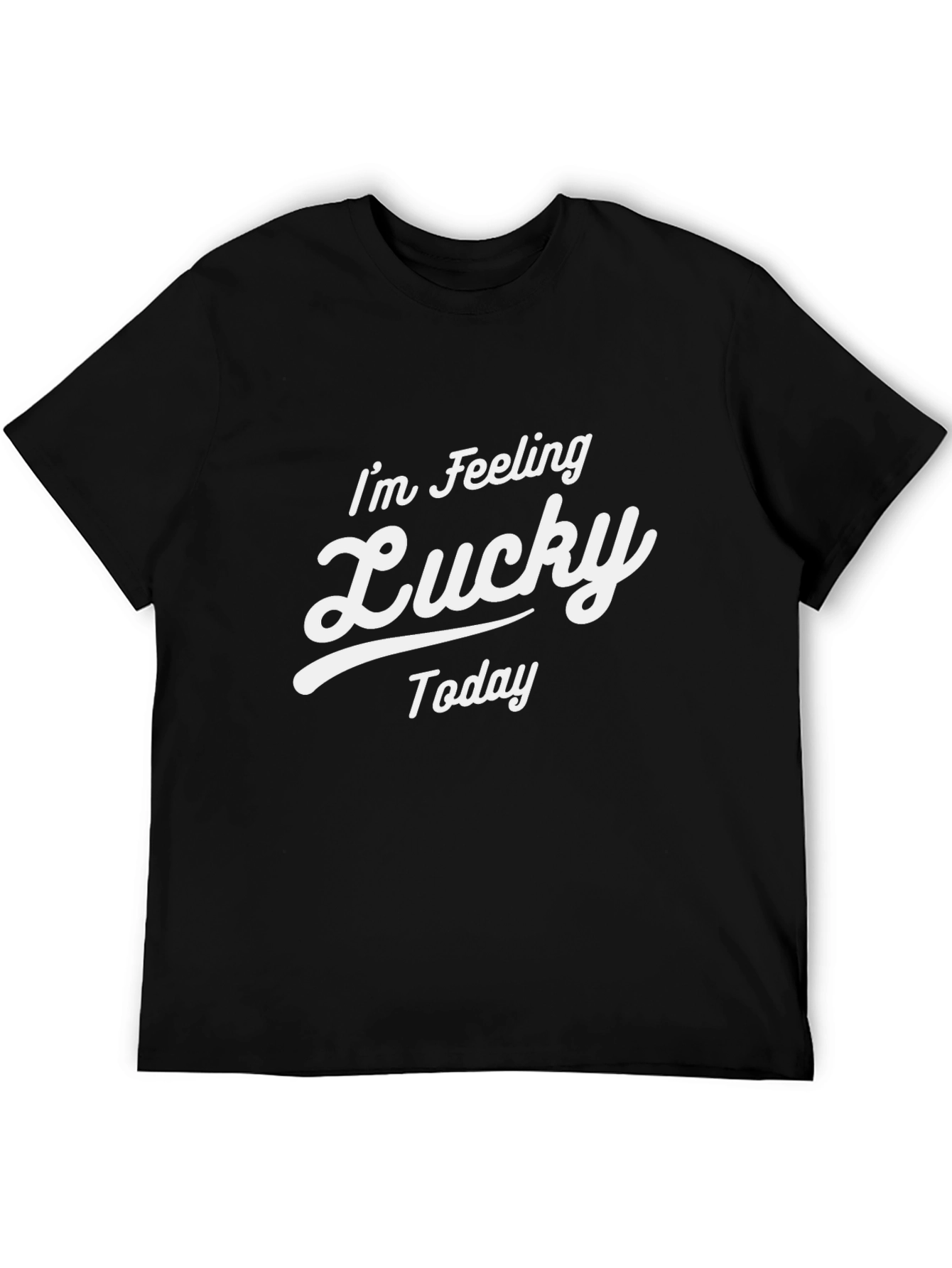 Im Feeling Lucky Today Graphic Tee - Black